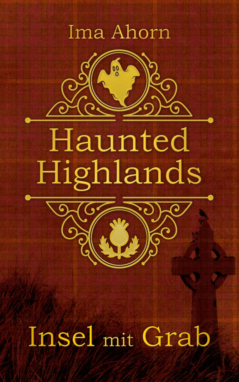 Insel mit Grab (Haunted Highlands, Band 4) Action & Adventure