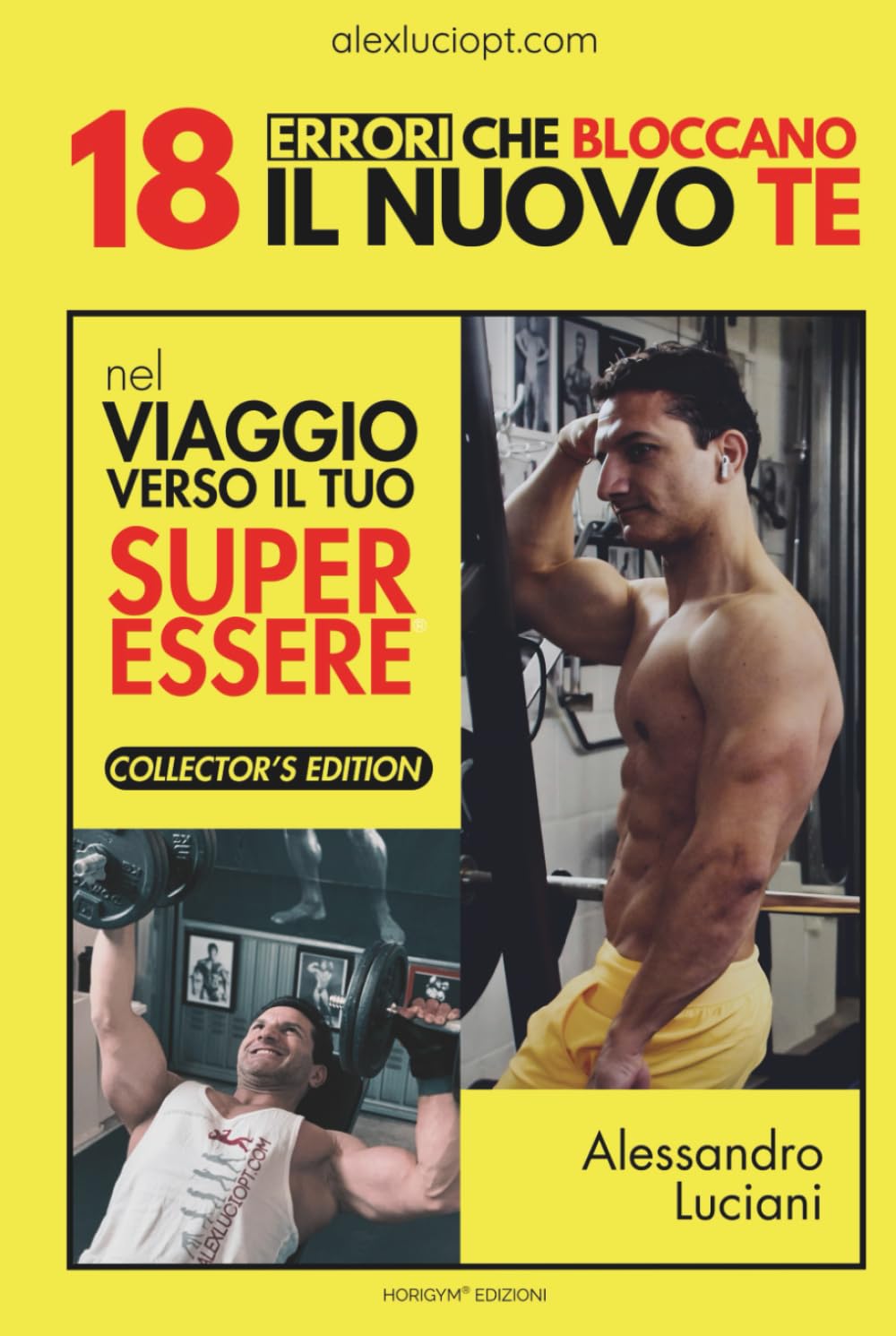 18 ERRORI che bloccano il nuovo TE nel viaggio verso il tuo SUPERESSERE: Collector's Edition Health, Nutrition & Fitness