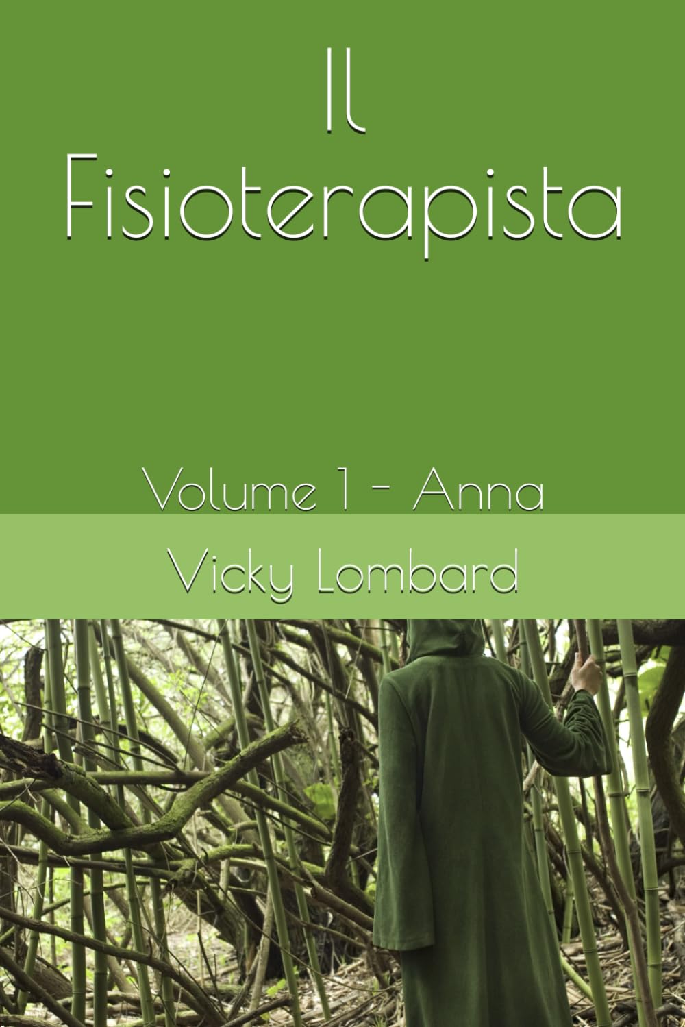 Il Fisioterapista: Volume 1 - Anna book