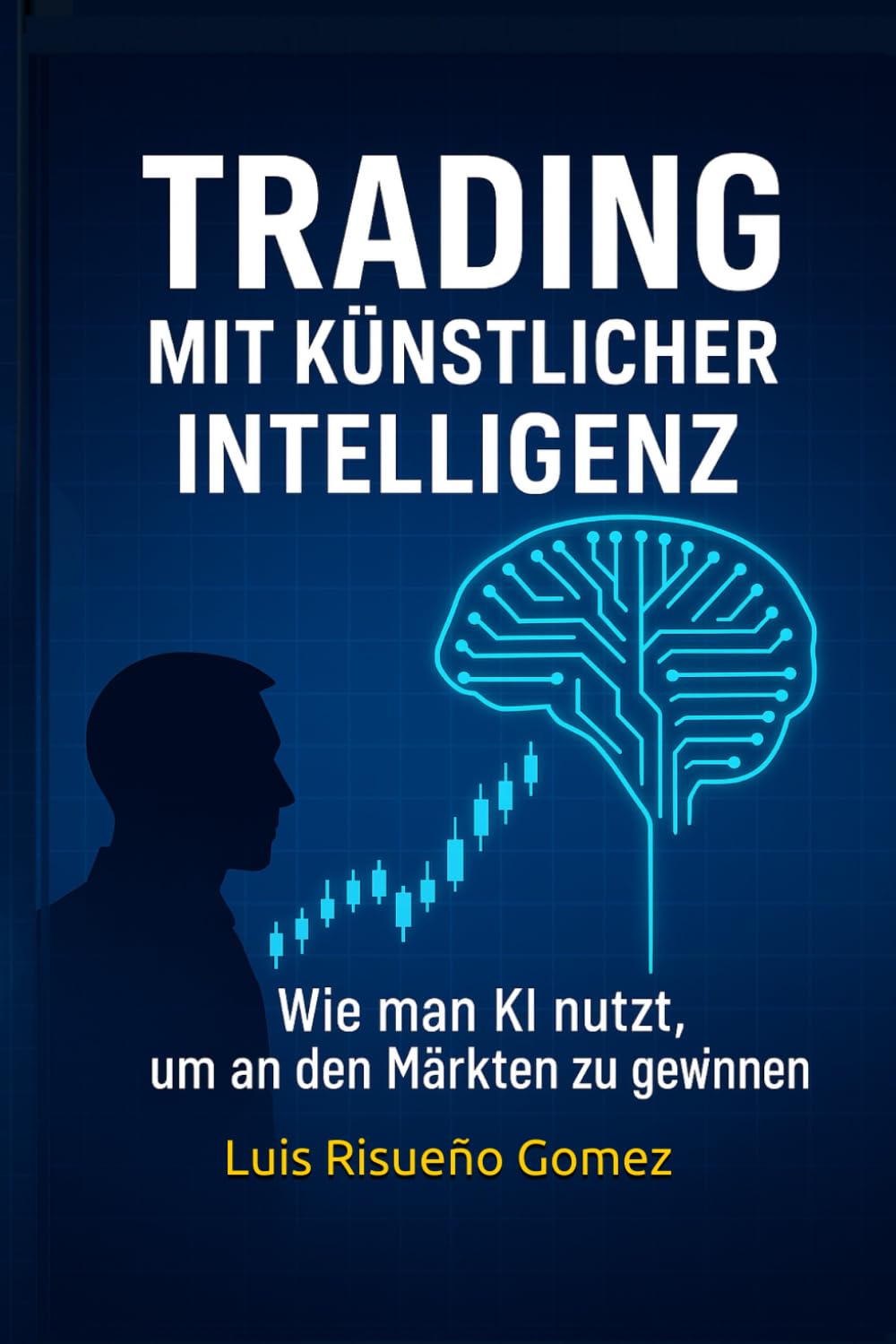 Trading mit künstlicher Intelligenz: Wie man KI nutzt, um an den Märkten zu gewinnen Business & Technology