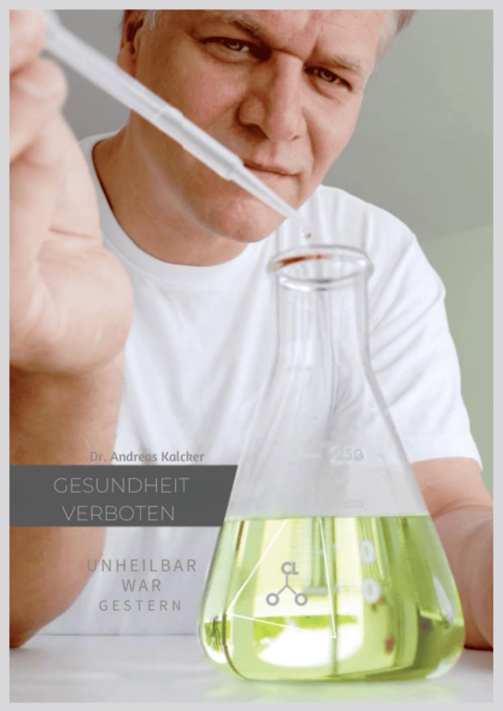 Gesundheit-Verboten-Unheilbar-War-Gestern Medicine