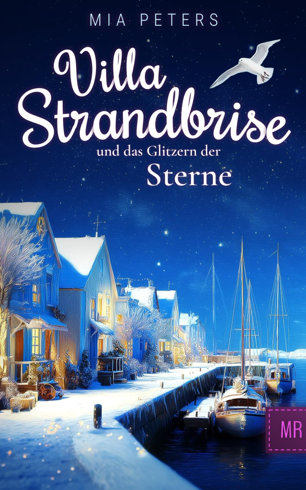 Villa Strandbrise und das Glitzern der Sterne (Neuanfang am Meer, Band 4) Contemporary literature