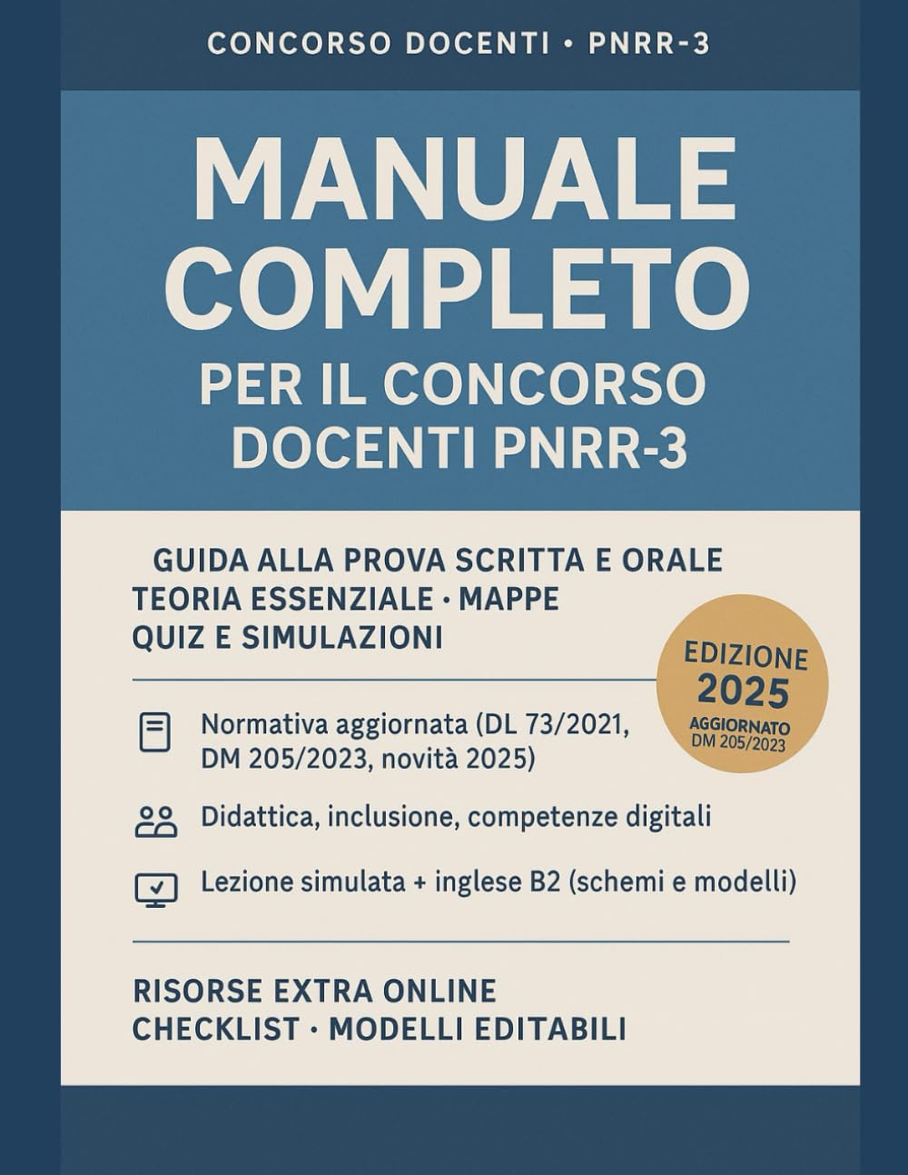 Manuale per il Concorso Docenti PNRR-3: Guida per la Preparazione alle Prove Scritte e Orali Destinato a candidati di infanzia, primaria, secondaria book