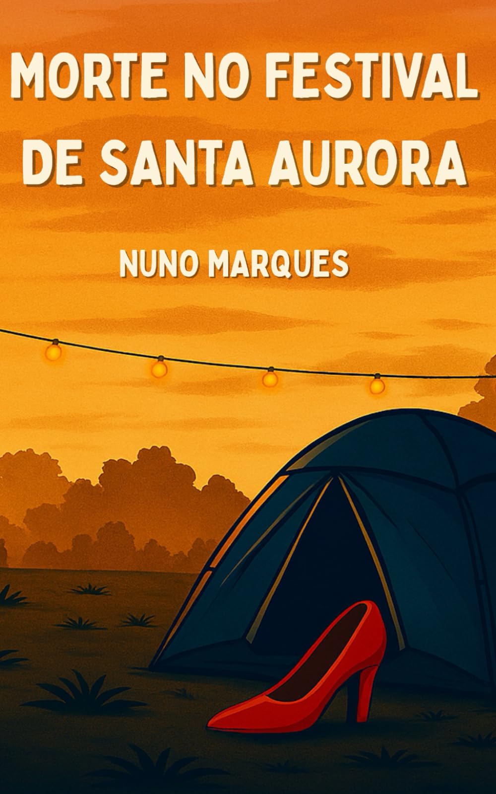 Morte no Festival de Santa Aurora: O crime que abalou um festival book