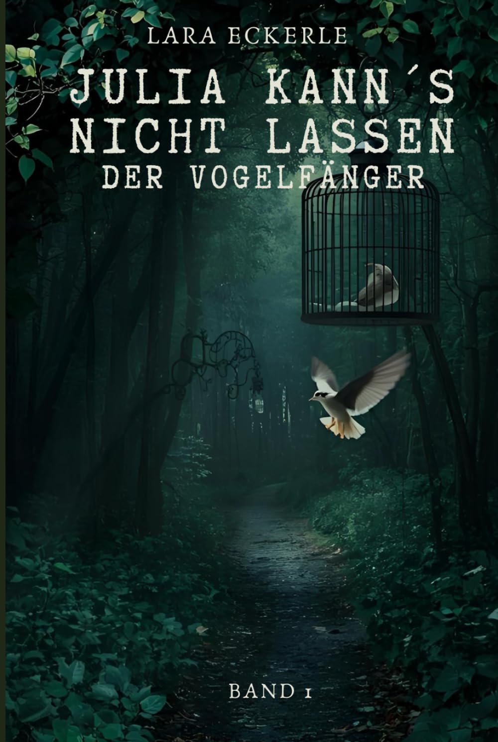 Julia kann´s nicht lassen: Der Vogelfänger Fiction