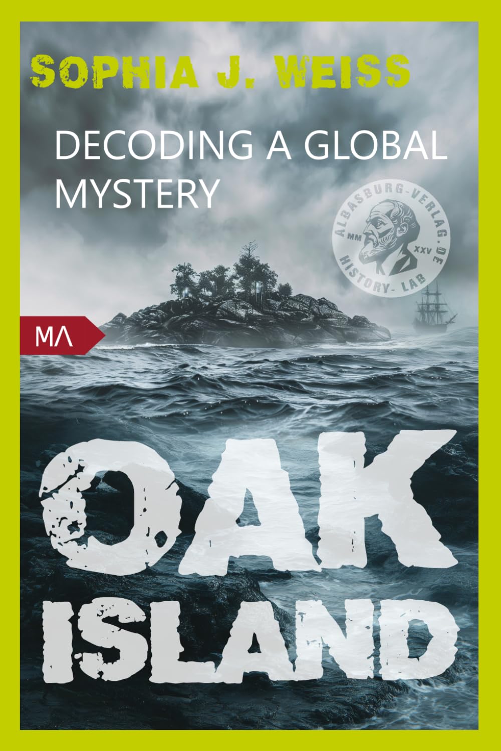 Oak Island – Decoding a Global Mystery: Édition française Politics & History