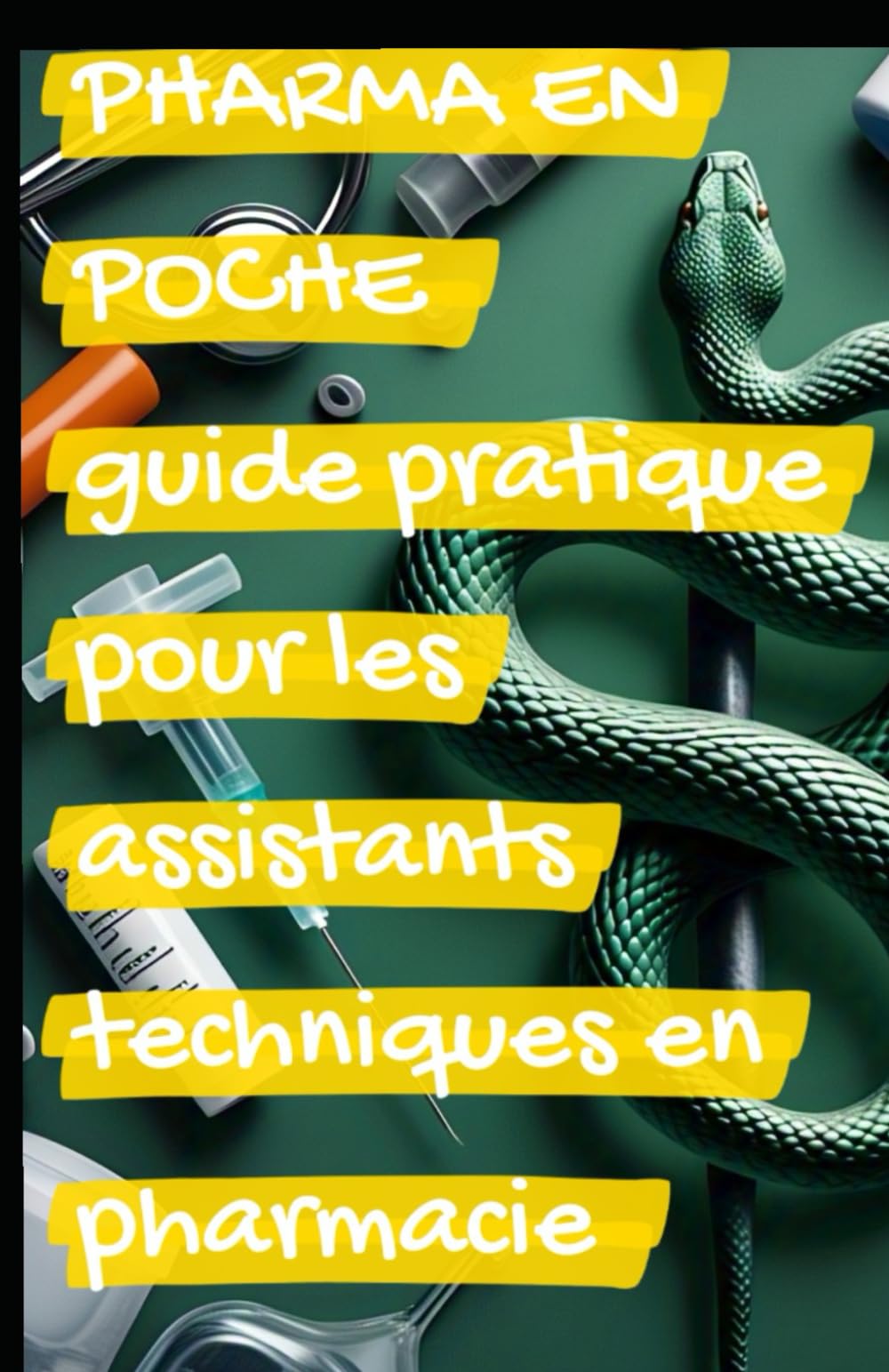 pharma en poche: GUIDE PRATIQUE POUR LES ASSISTANTS TECHNIQUES EN PHARMACIE book