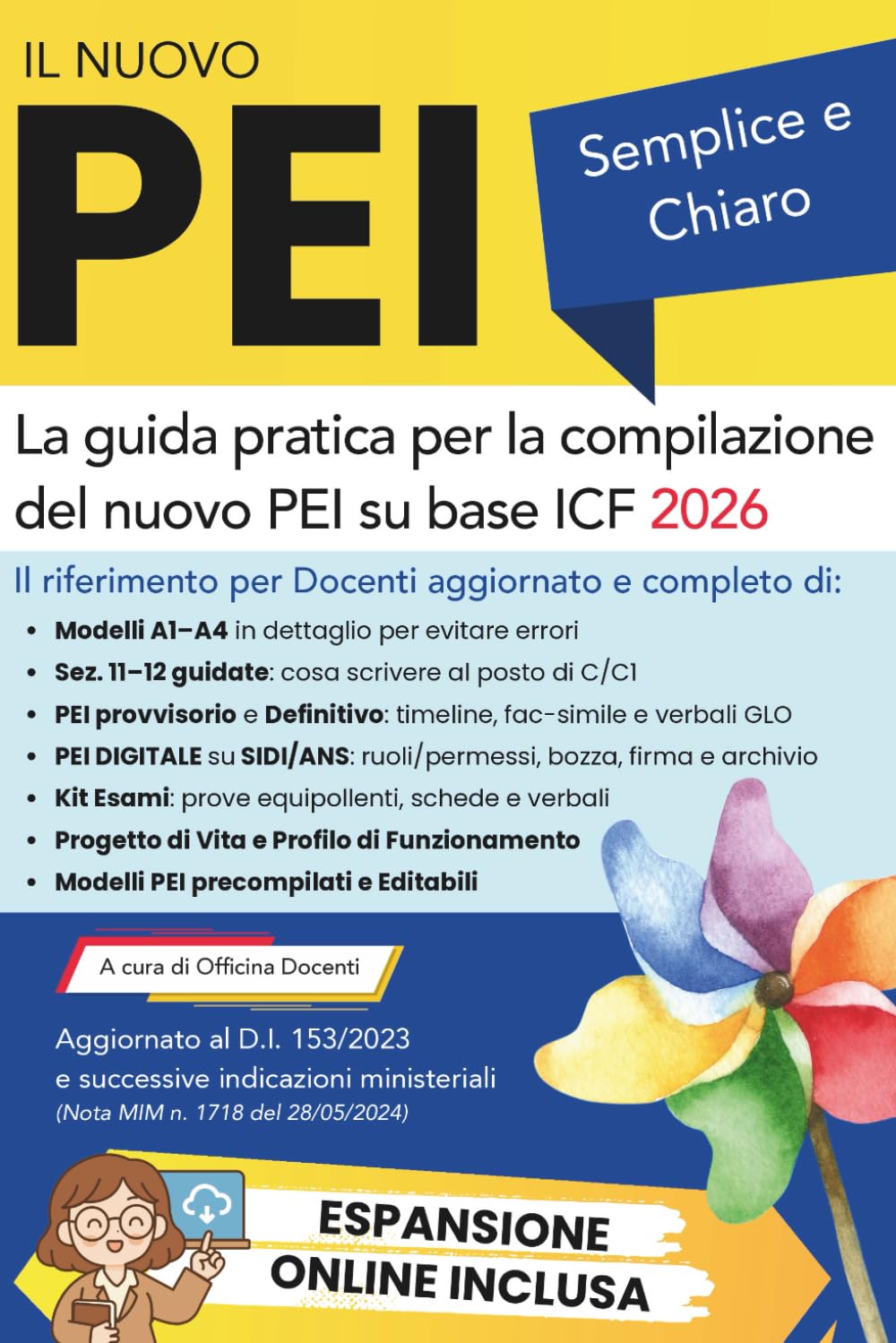 Il Nuovo PEI Semplice e Chiaro: La guida pratica per la compilazione del nuovo PEI su base ICF. Con espansione online. book