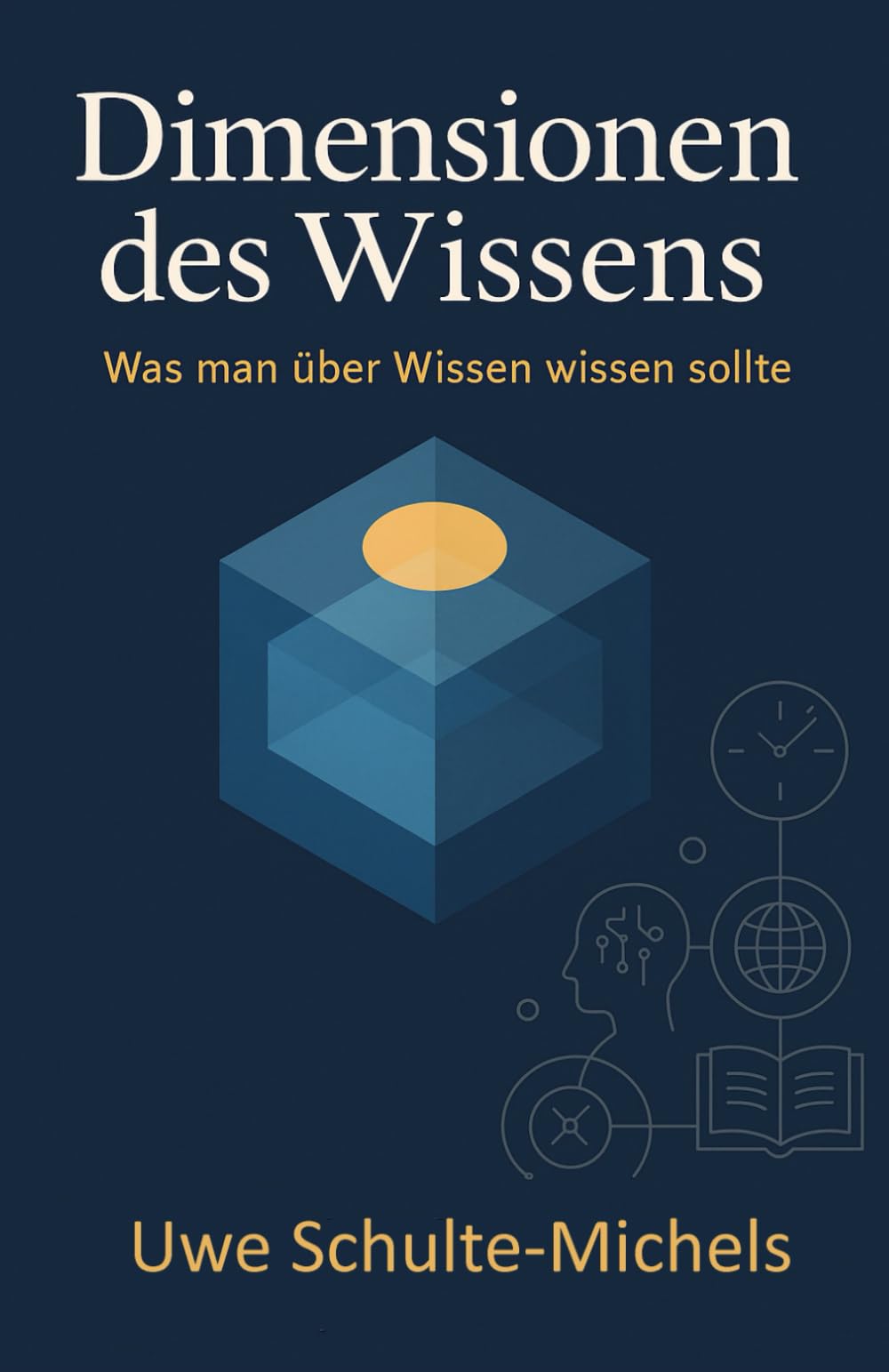 Dimensionen des Wissens: Was man über Wissen wissen sollte Philosophy