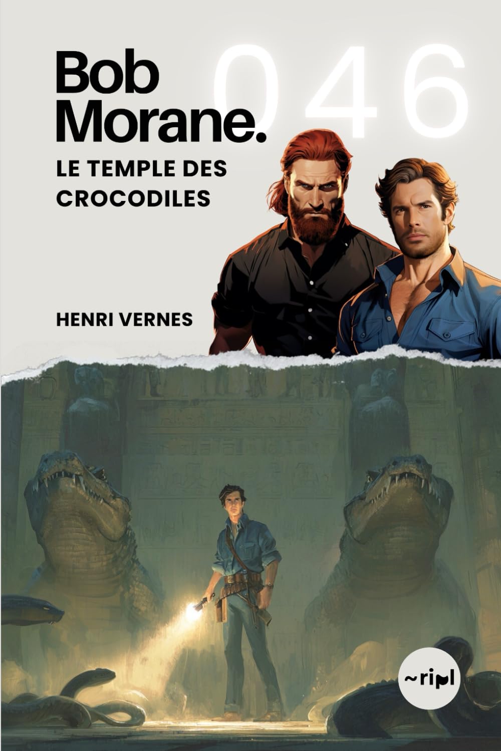 Bob Morane - Le Temple des Crocodiles: Tome 046 (Saga Bob Morane : Voyages, Récits et Aventures, Band 46) Action & Adventure