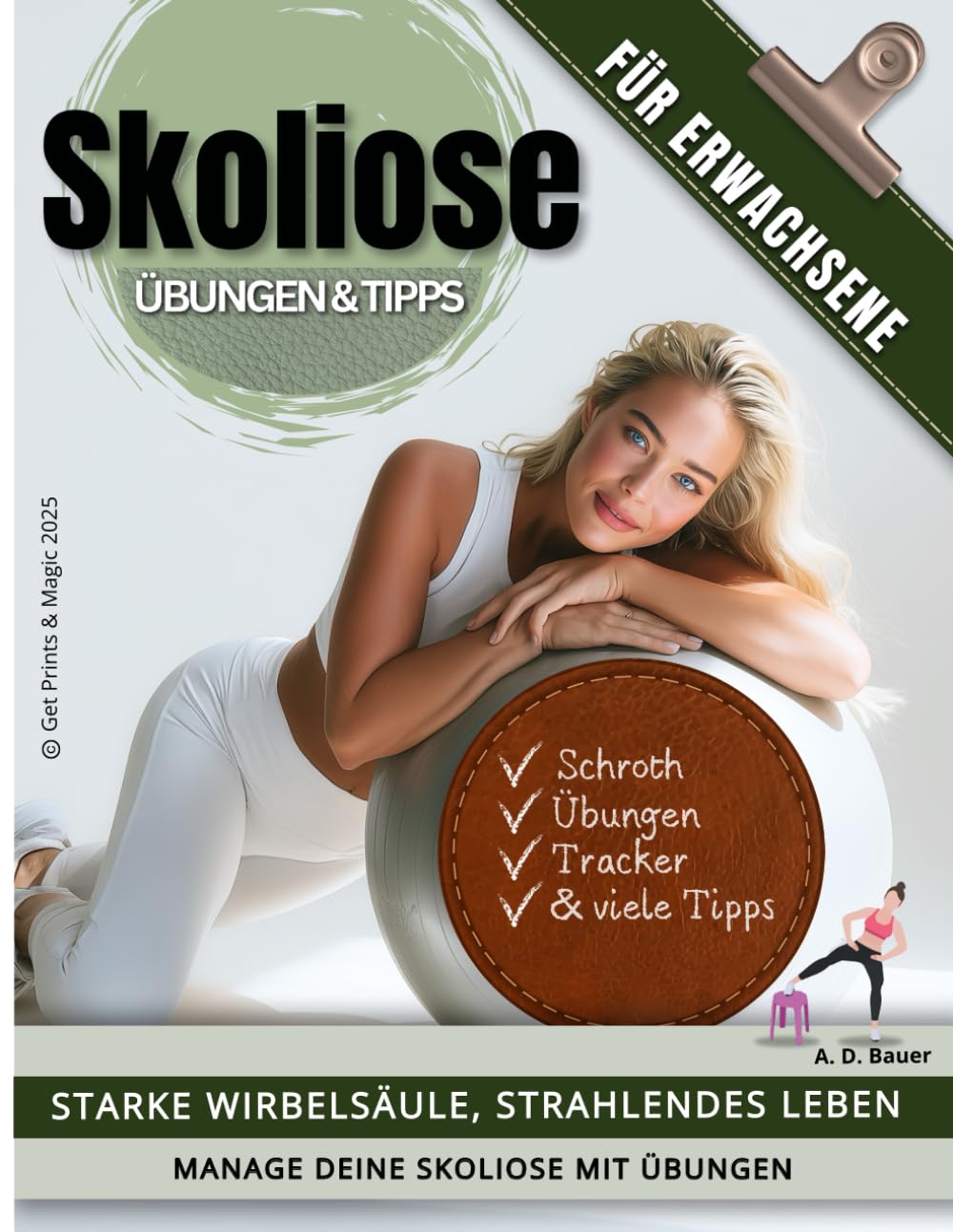 Skoliose Übungen & Tipps für Erwachsene: Starke Wirbelsäule, Strahlendes Leben (Scoliosis Care) Medicine