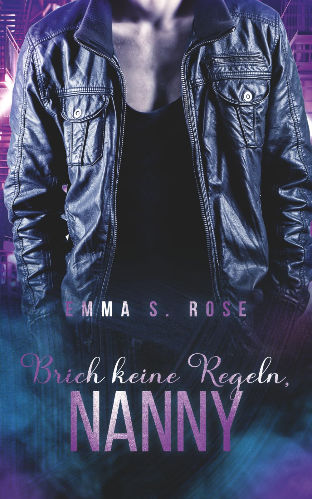 Brich keine Regeln, Nanny (Die Nanny-Agentur, Band 8) Contemporary literature