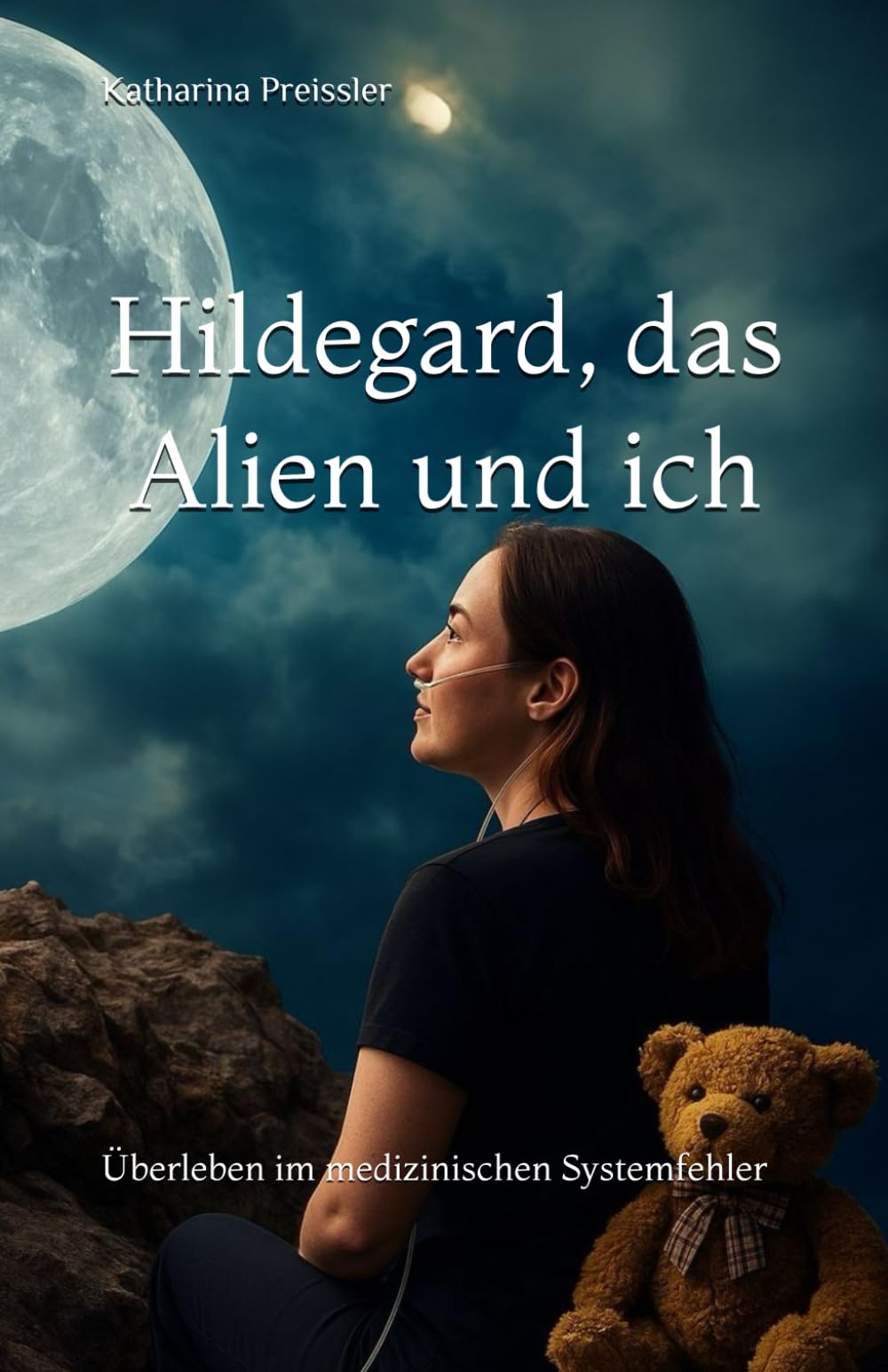 Hildegard, das Alien und ich: Überleben im medizinischen Systemfehler (Jummymums Erfolgs Geschichte) Art & Literature