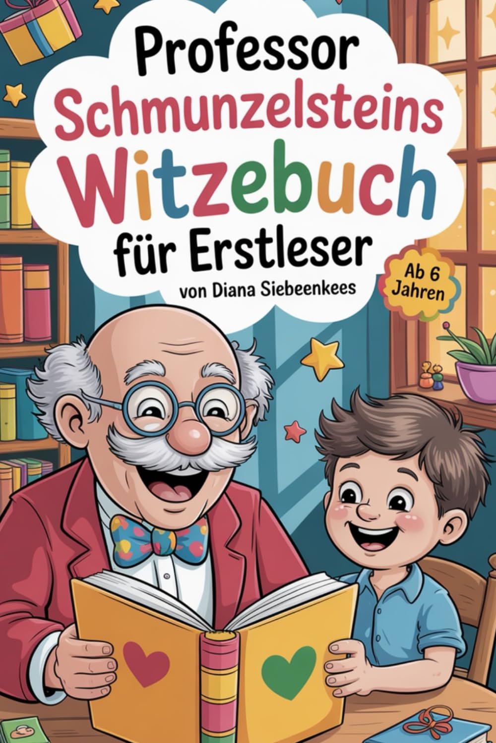 Professor Schmunzelsteins Witzebuch für Erstleser: Mit Silbenhilfe, Worträtseln und vielen lustigen Kinderwitzen ab 6 Jahren Study Guides
