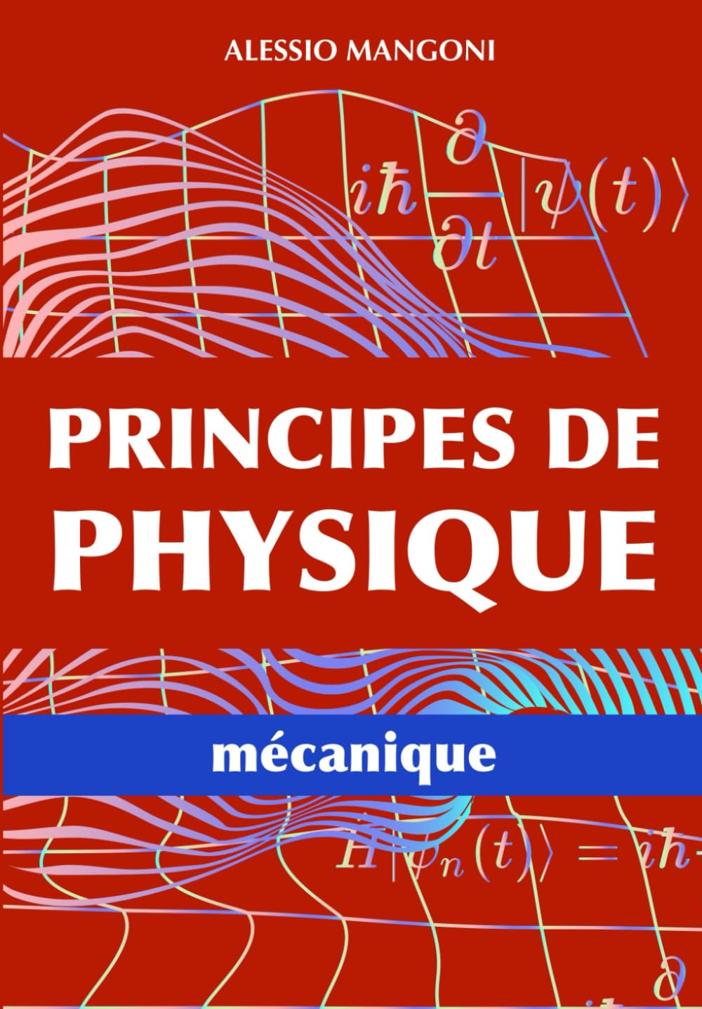 Principes de physique: mécanique book