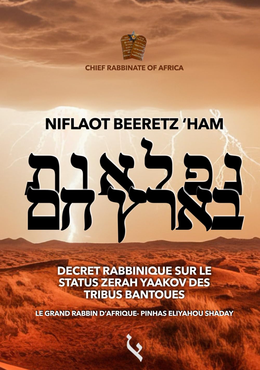 Niflaot BeErets 'Ham: Décret rabbinique sur le statut "Zerah Yaakov" des tribus bantoues book