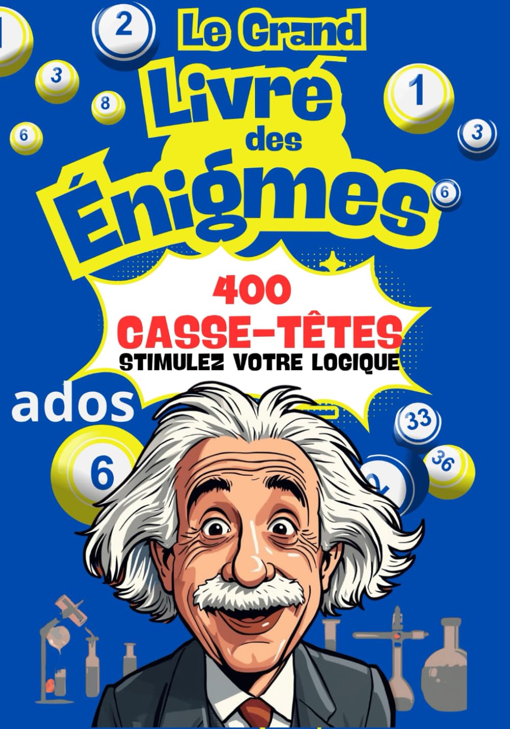 Le Grand Livre des Énigmes – 400 Casse-Têtes, Devinettes et Mystères à Résoudre: Stimulez votre logique, testez votre mémoire et amusez-vous seul, en famille ou entre amis ! book