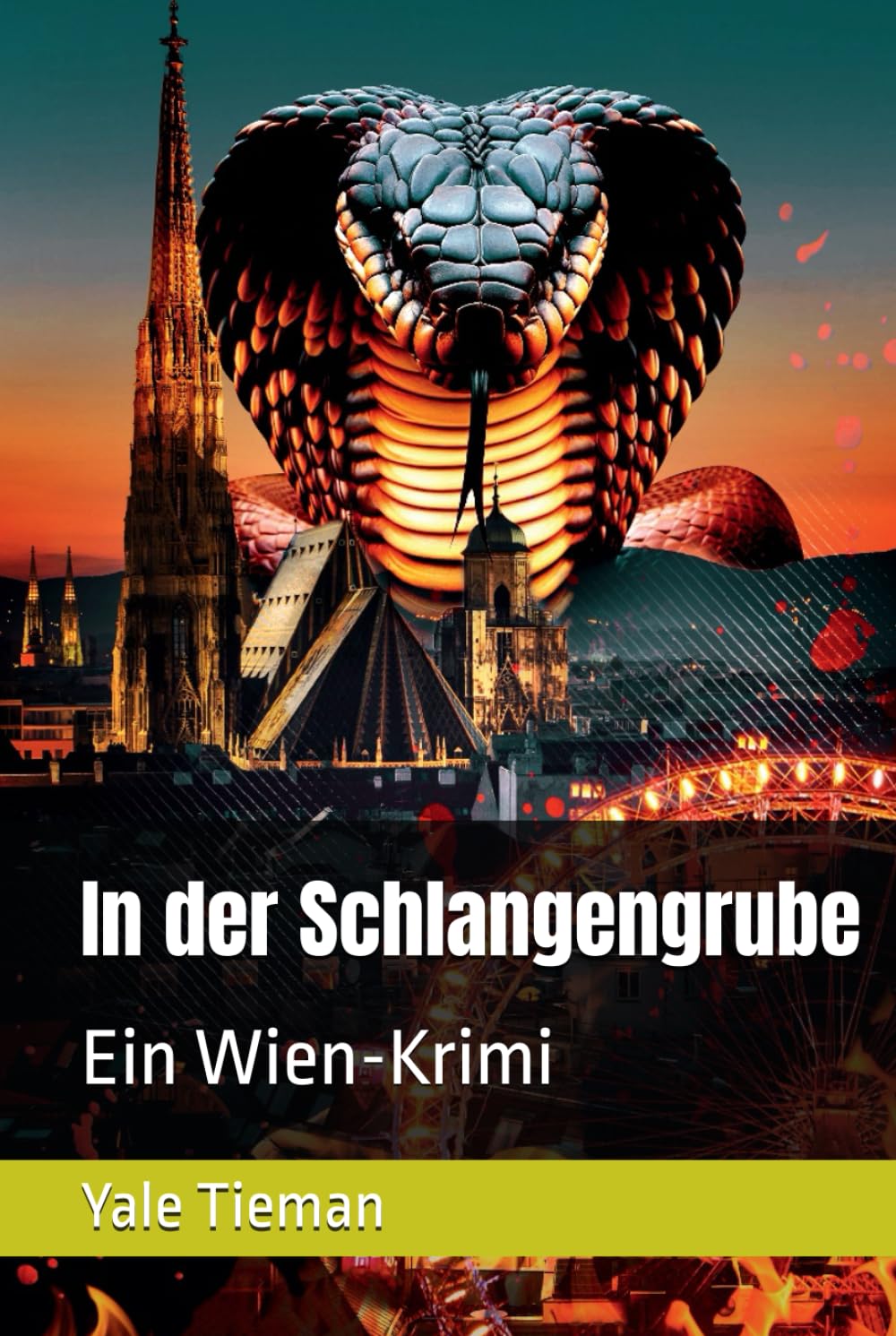 In der Schlangengrube: Ein Wien-Krimi (Inspektor Öhlinger ermittelt, Band 3) Detective & CSI