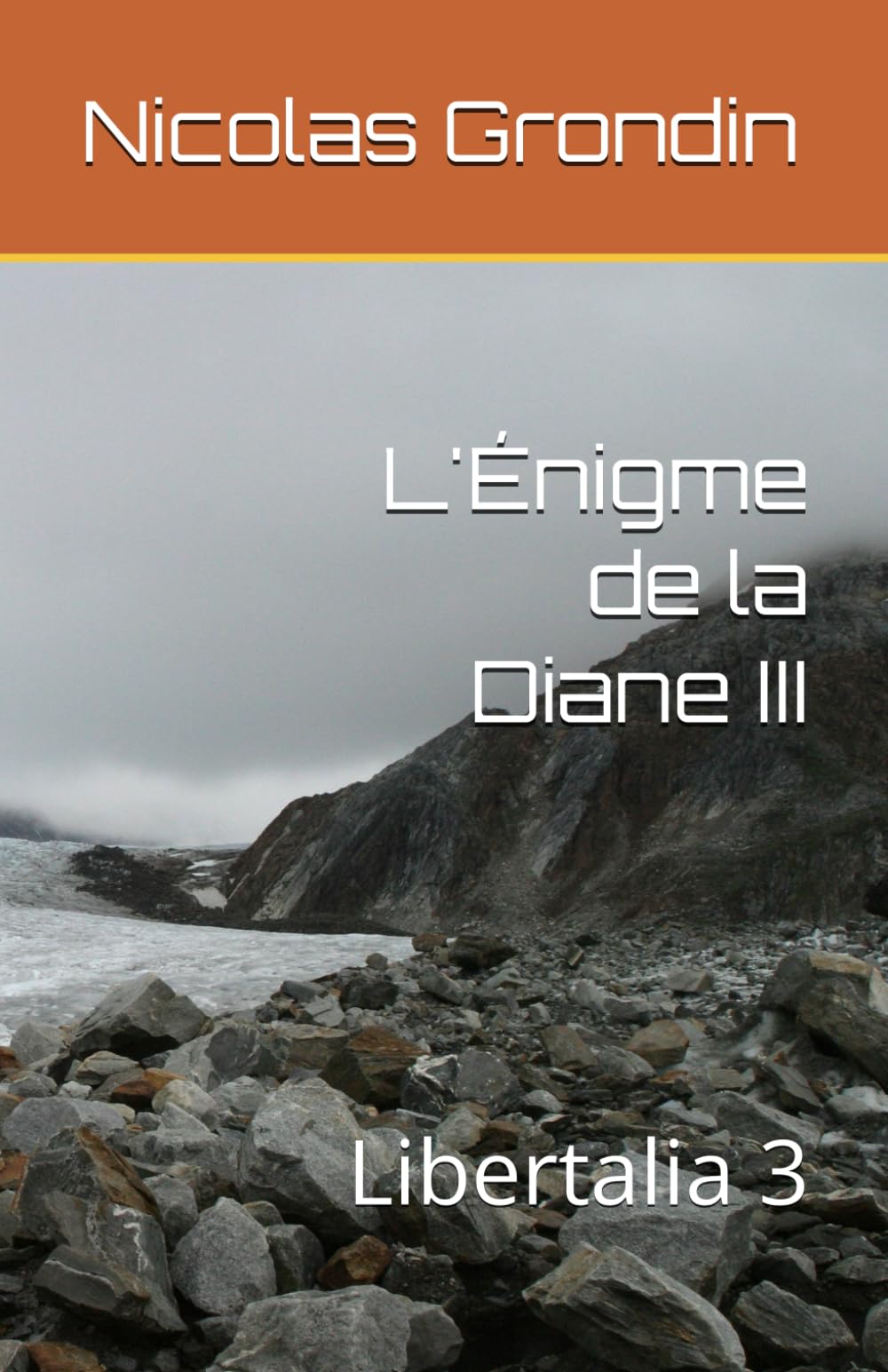 L'Énigme de la Diane III: Libertalia 3 book