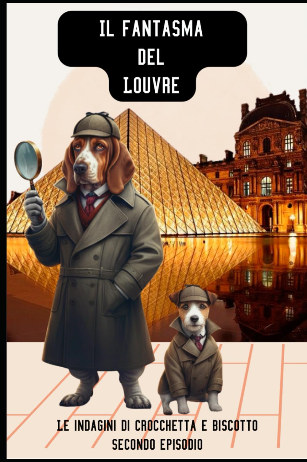 Il fantasma del Louvre: Le indagini di Crocchetta e Biscotto book