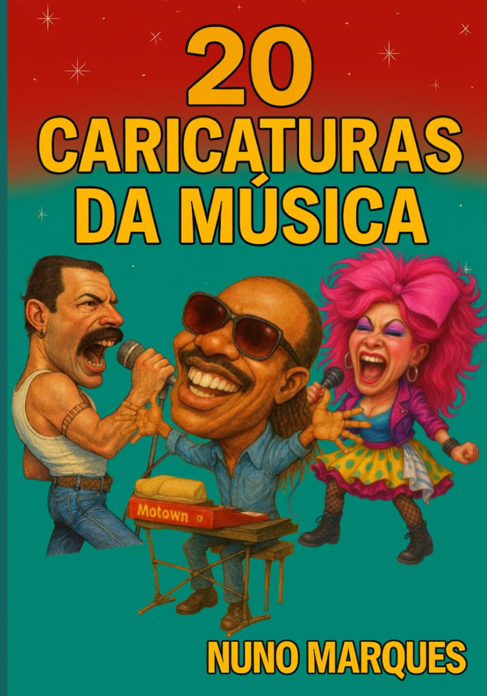 20 Caricaturas da Música: Ícones da música mundial retratados com humor, arte e emoção book