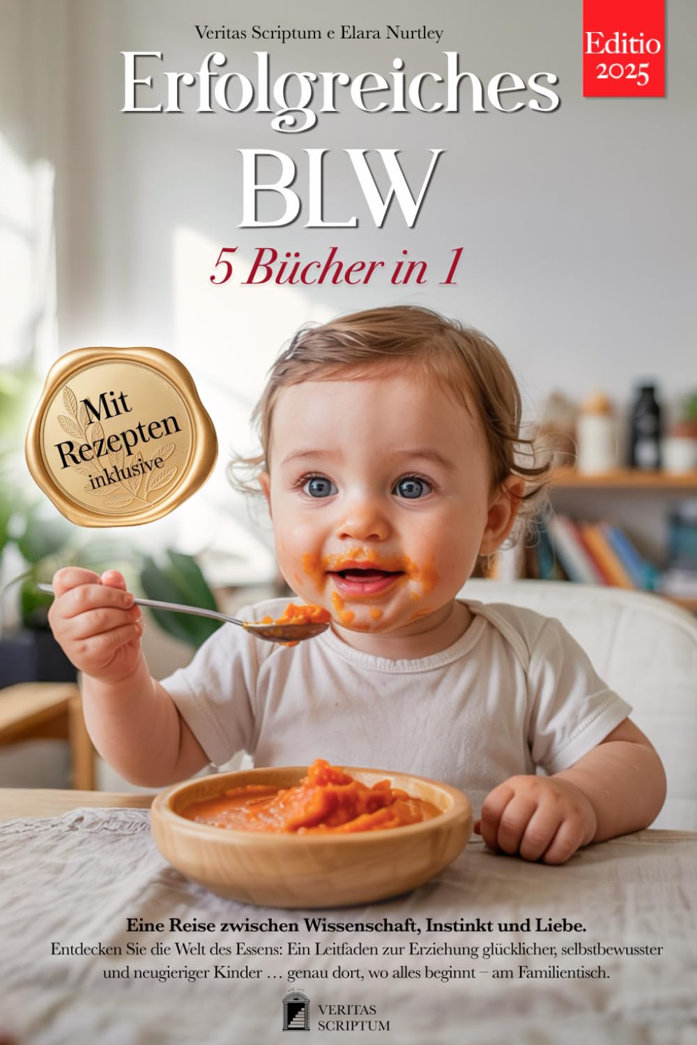 ERFOLGREICHES BLW: 5 BÜCHER IN 1: Alles über Beikost, Baby-Led Weaning & Abstillen, wissenschaftliche Fakten, um Ihr Kind auf dem Weg zur Selbstständigkeit beim Essen zu begleiten + REZEPTE & eBook Sheet Music