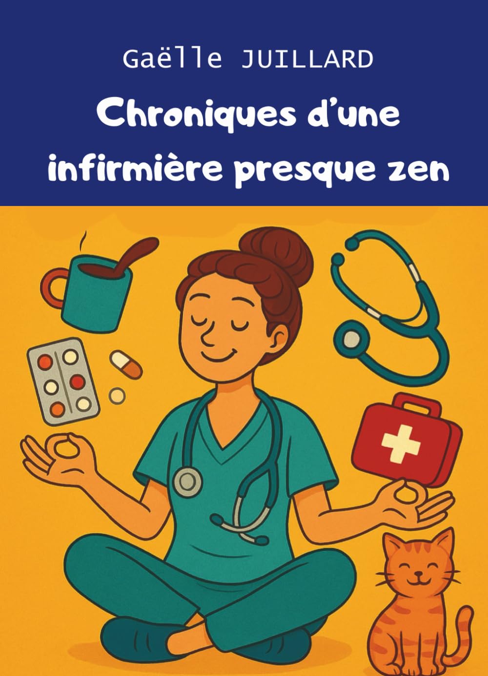 Chroniques d'une infirmière presque zen book