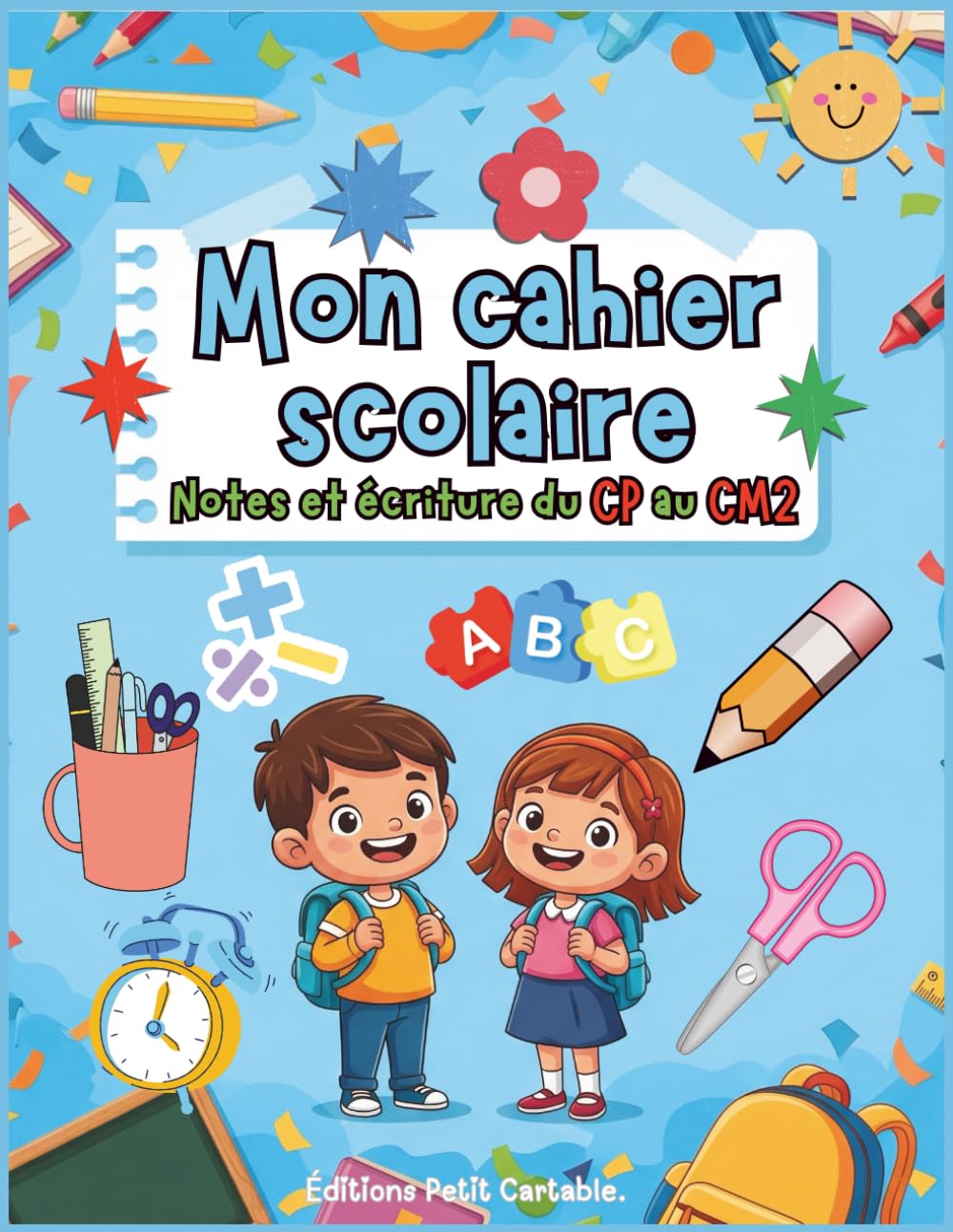 Cahier scolaire CP au CM2: Carnet ligné pratique pour élèves du primaire | Cahier d’écriture et de notes, idéal pour apprendre et progresser à l’école et à la maison book