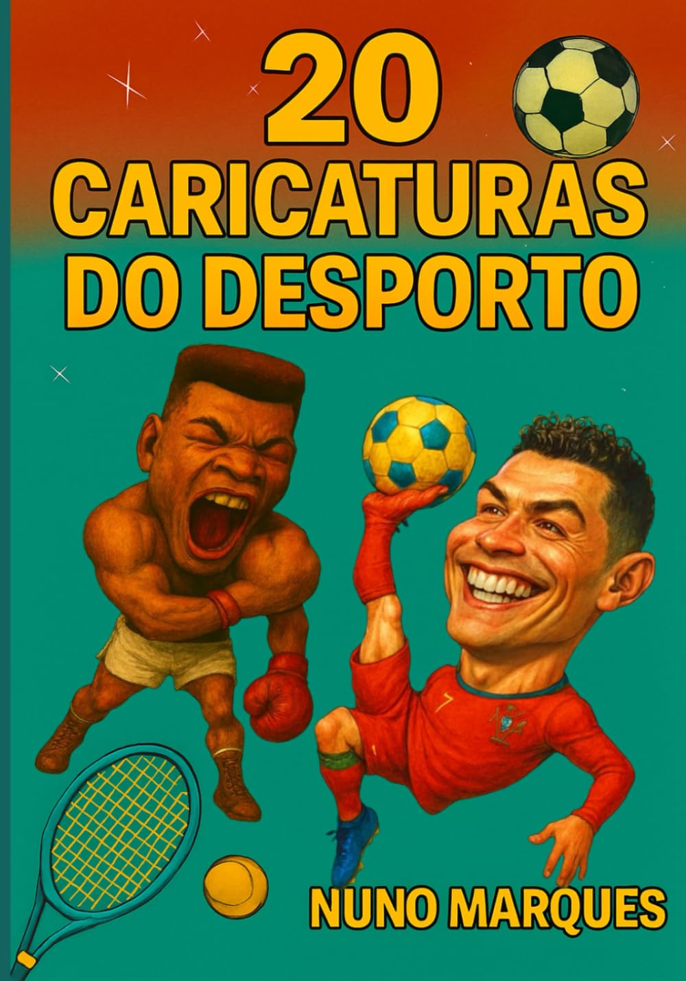 20 Caricaturas do Desporto: Um tributo visual às maiores estrelas do desporto book