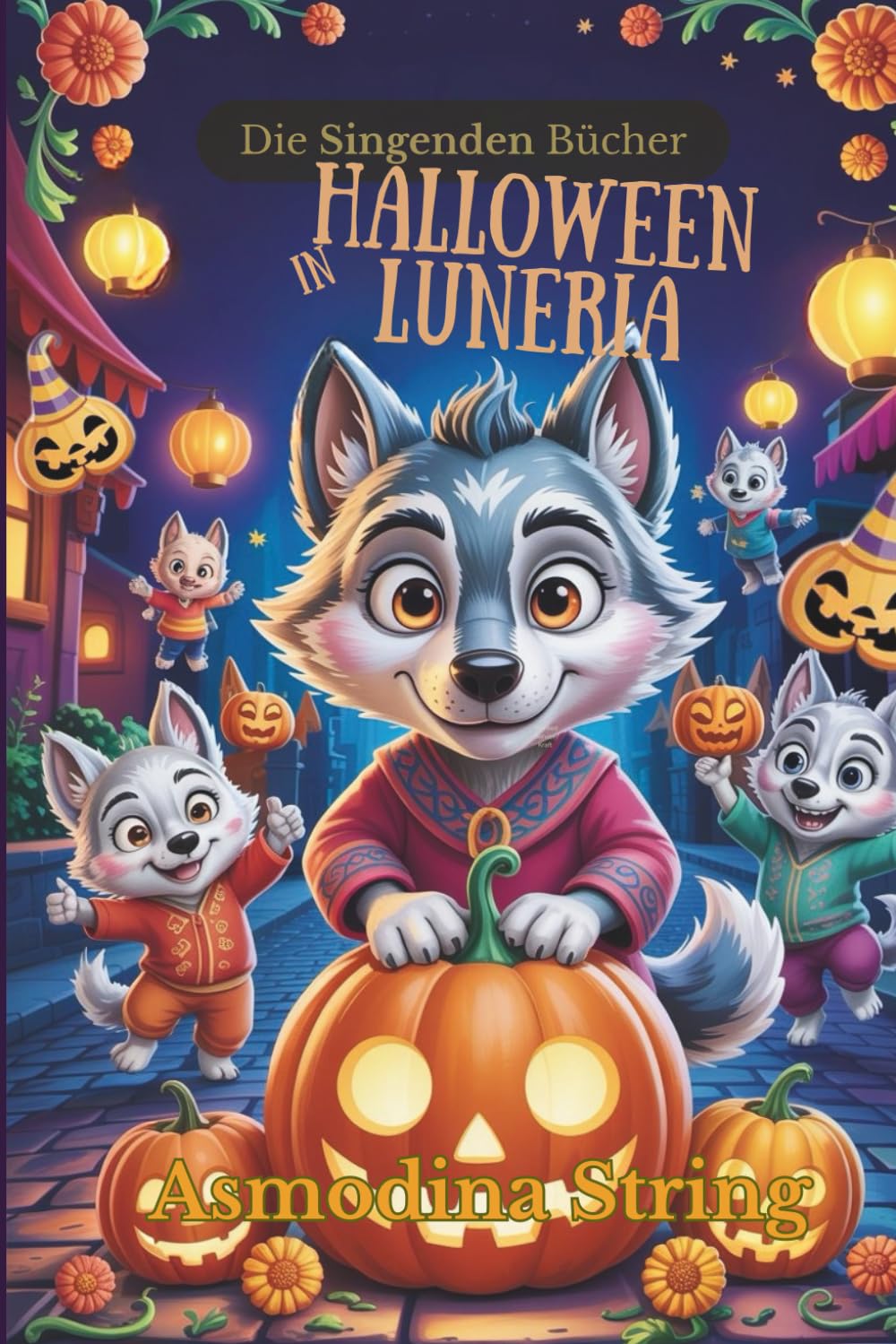 Halloween in Luneria: Die singenden Bücher – Magische Geschichten und Musik zum Vorlesen, Einschlafen und Staunen Non-fiction
