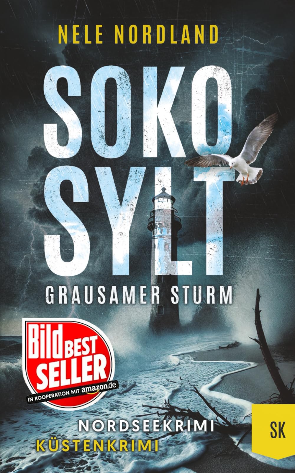 SOKO SYLT - Grausamer Sturm: Nordseekrimi Küstenkrimi (Berger & Claasen ermitteln 9) (SYLT KRIMI, Band 9) Detective & CSI