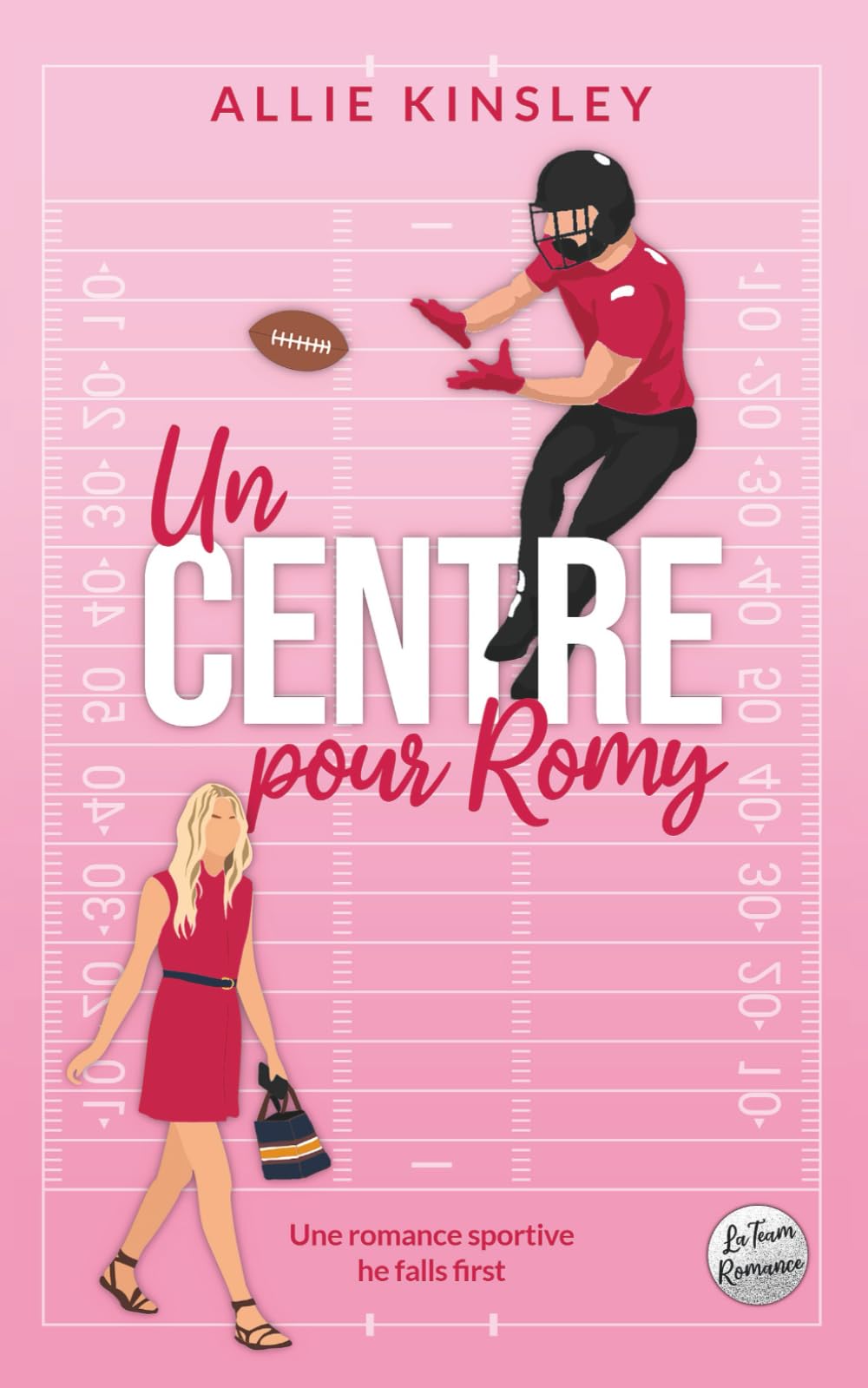 Un centre pour Romy: Une romance sportive he falls first book