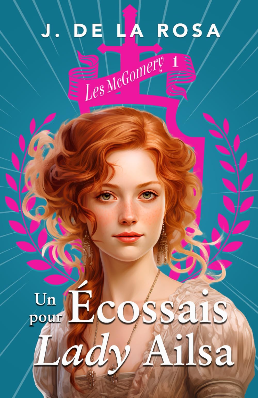 Un Écossais pour Lady Ailsa: Une famille des Highlands à Londres sous la Régence (Les McGomery, tome 1) book