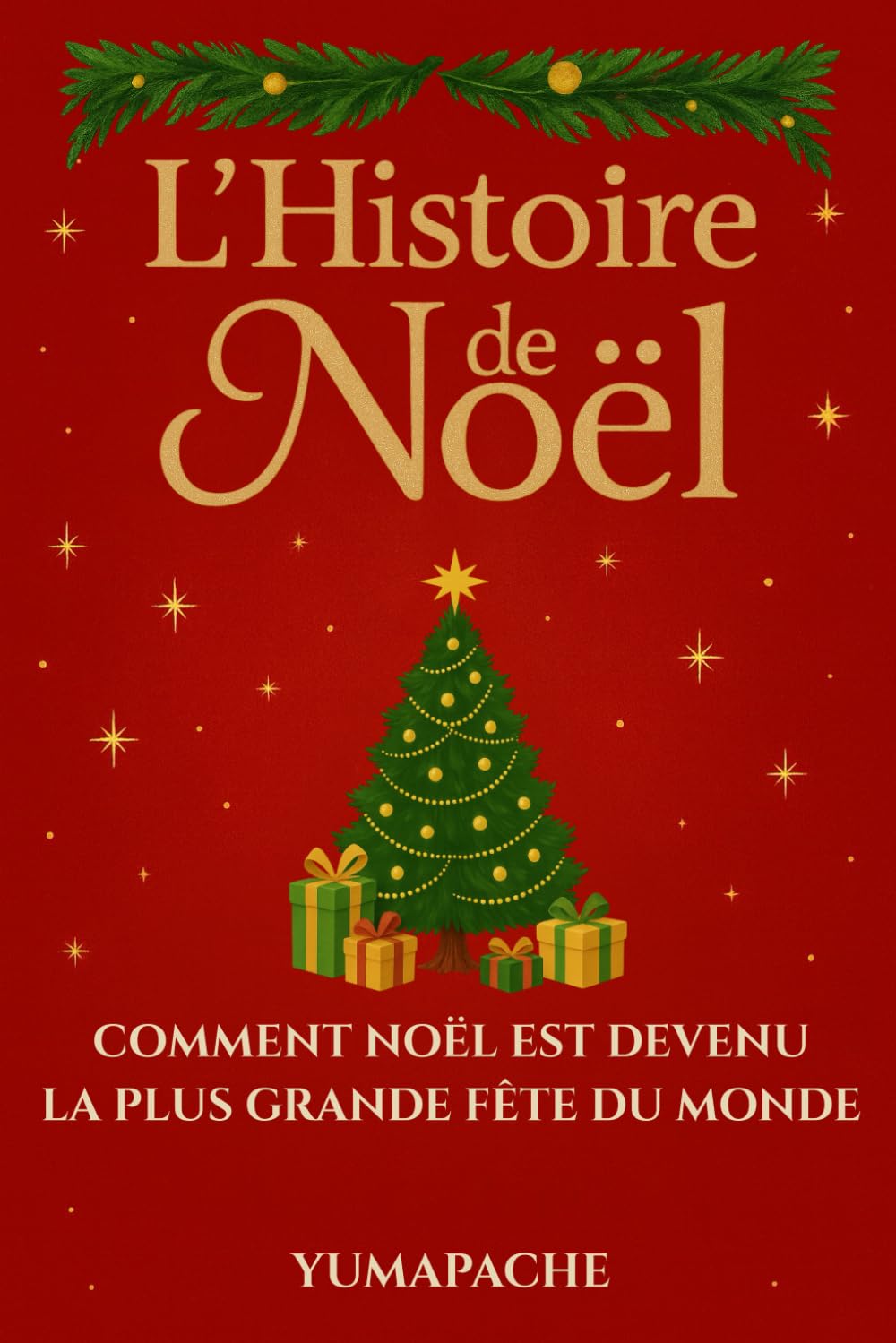 L’Histoire de Noël : Comment Noël est devenu la plus grande fête du monde | Mythes, origines et traditions — de l’Antiquité au Père Noël, l’histoire et la magie de la plus grande fête du monde Social Sciences
