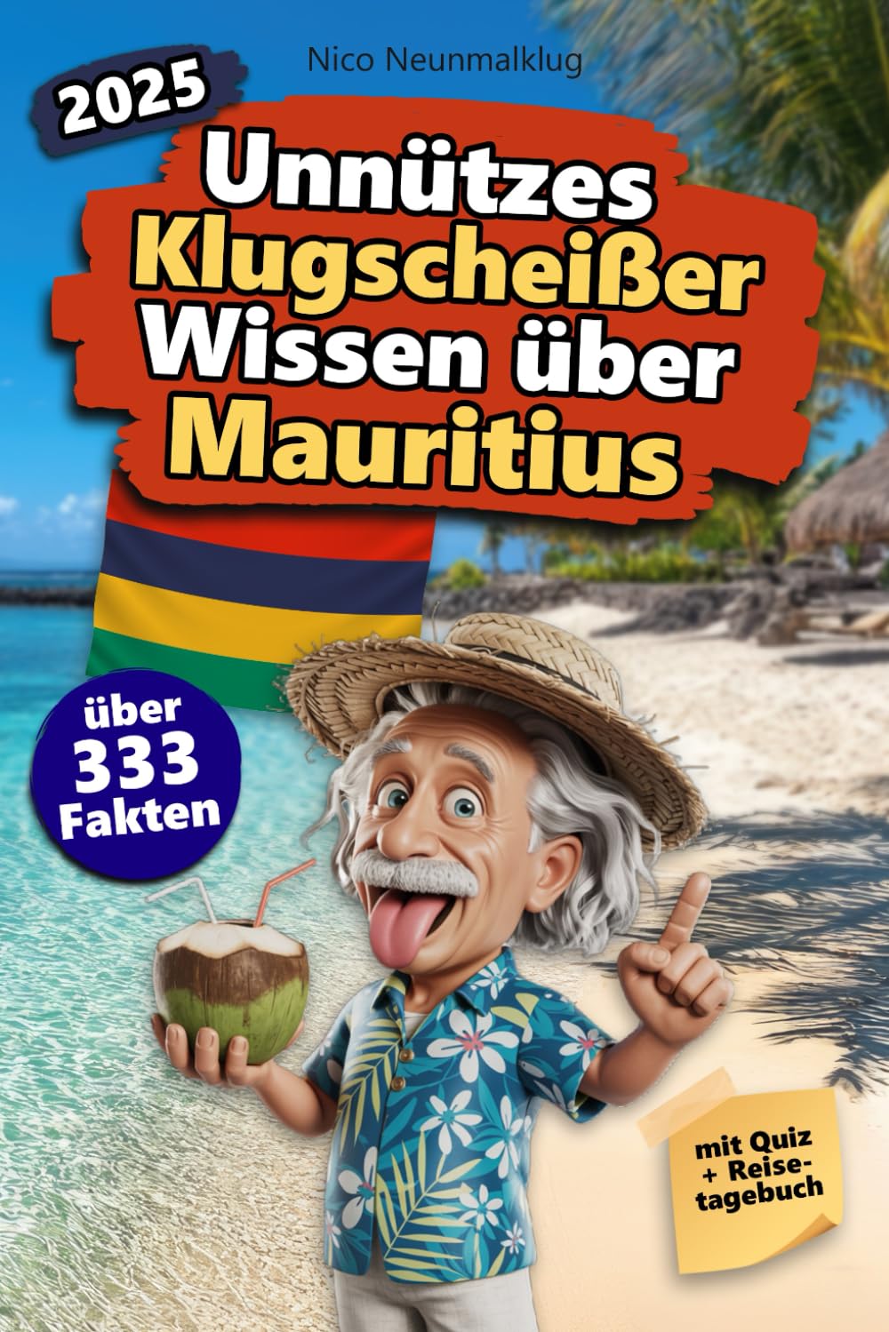 Unnützes Klugscheißer Wissen über Mauritius: Über 333 absurde Mauritius-Fakten, die du nie gebraucht hast – und jetzt jedem erzählen willst. Das ... Mauritius-Fans – mit Quiz & Reisetagebuch. Film, Art & Culture
