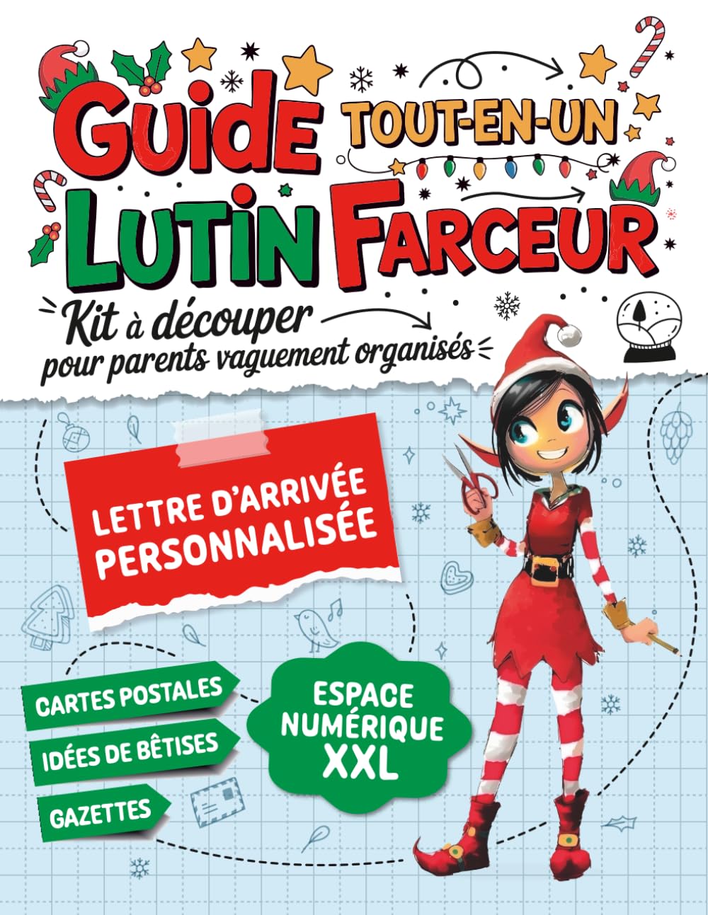 Lutin Farceur de Noël – Guide Tout-en-Un : Lettres, Cartes Postales, Idées de Bêtises et surprises exclusives: Pour parents zinzins (et vaguement organisés) book