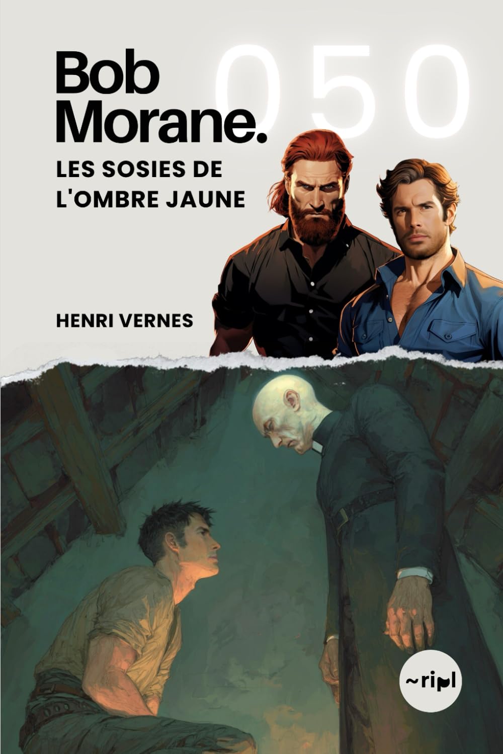 Bob Morane - Les Sosies de l'Ombre Jaune: Tome 050 book