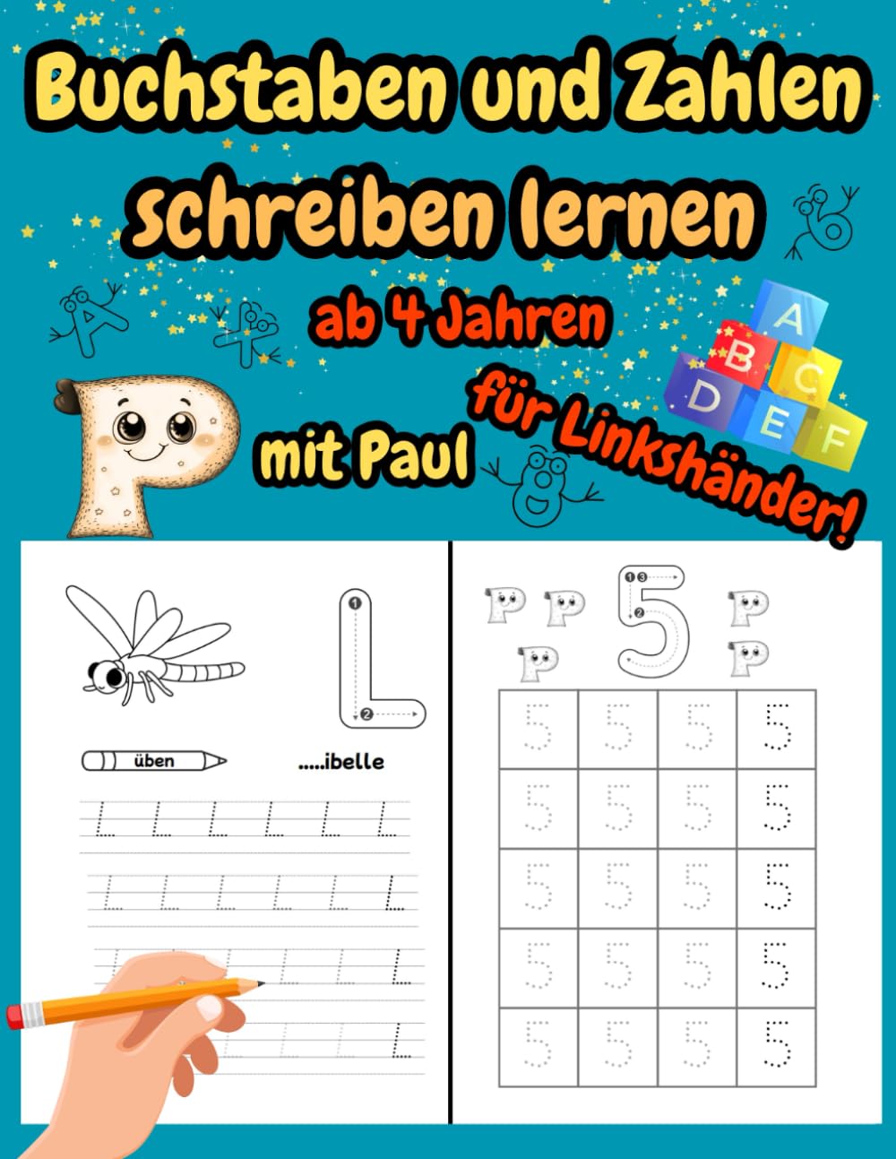Buchstaben und Zahlen schreiben lernen ab 4 Jahren für Linkshänder! mit Paul: Paul begleitet dein Vorschulkind durch ein liebevoll gestaltetes Übungsheft speziell für Linkshänder. Lernen mit Freude! Non-fiction