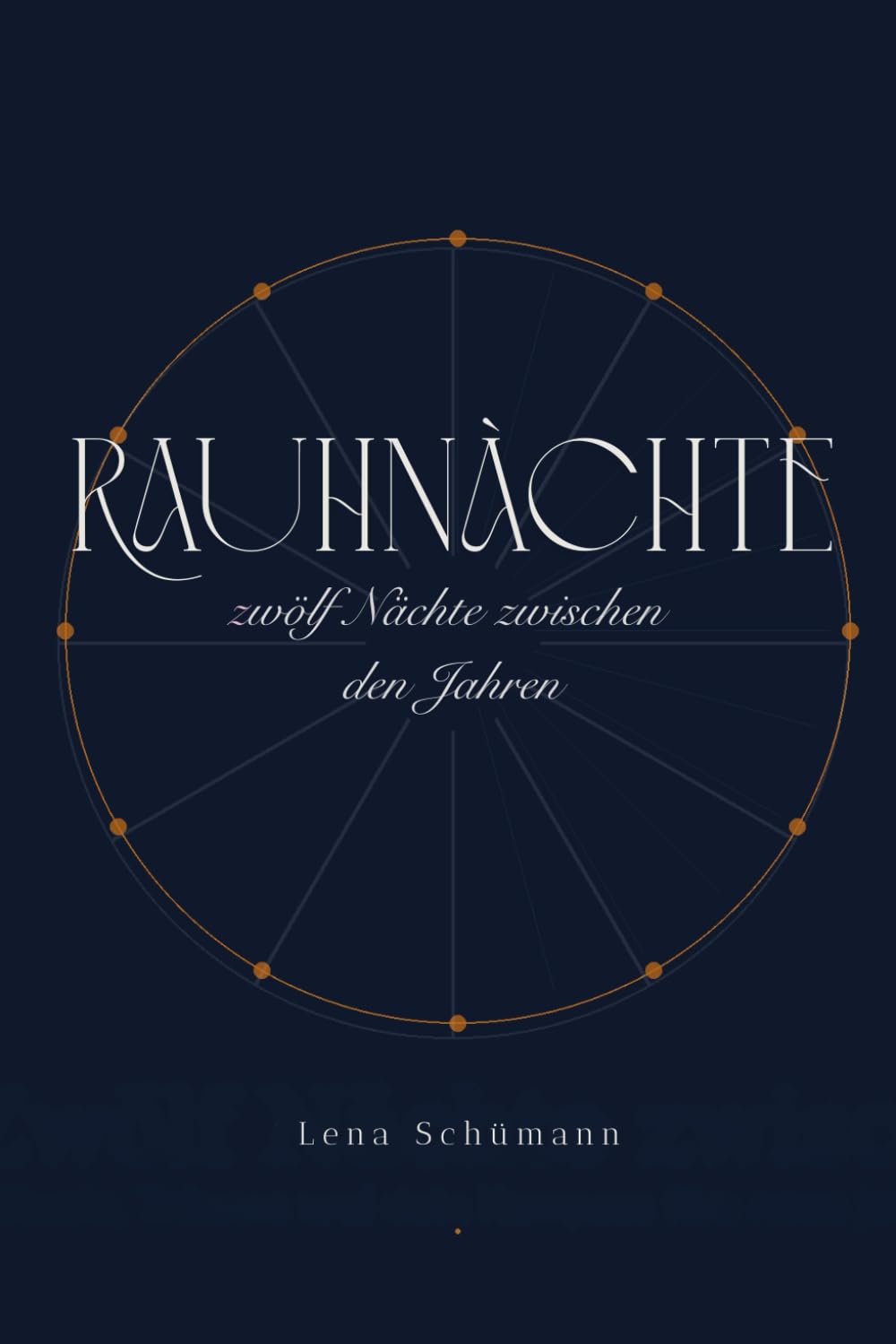 Rauhnächte - zwölf Nächte zwischen den Jahren: Ritutale, Träume und dein Kompass fürs neue Jahr book
