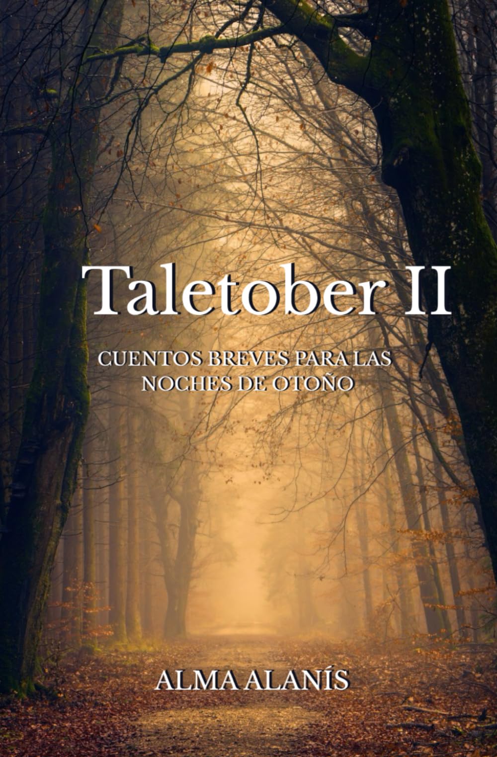 Taletober II: Cuentos breves para leer en otoño book