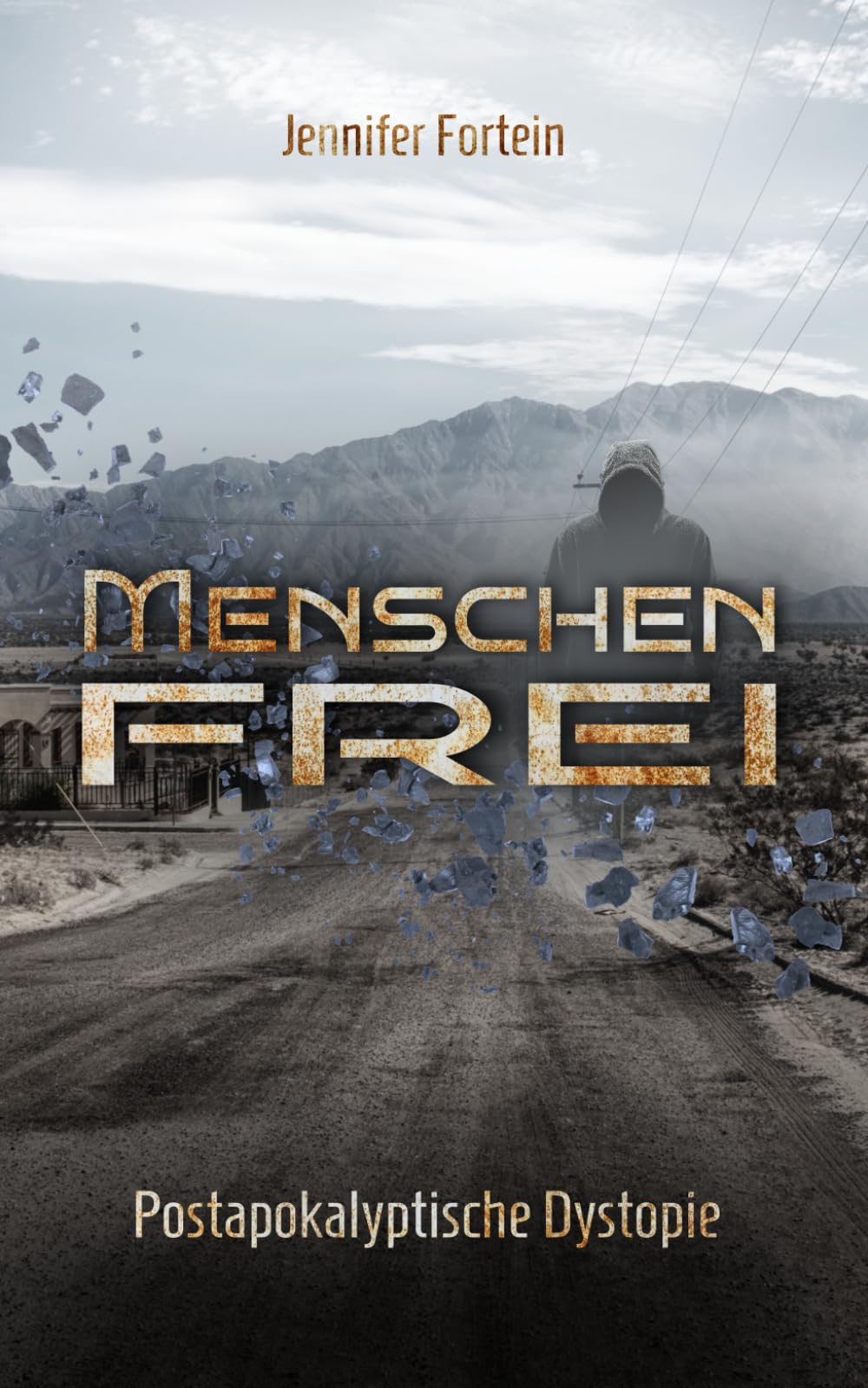 Menschenfrei: Postapokalyptische Dystopie Suspense & Thrillers