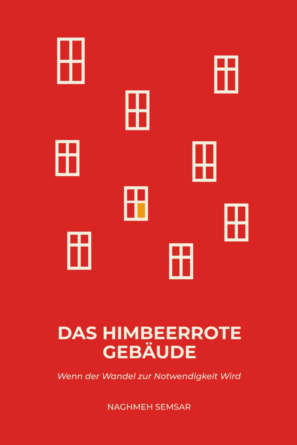DAS HIMBEERROTE GEBÄUDE: WENN DER WANDEL ZUR NOTWENDIGKEIT WIRD Social Sciences