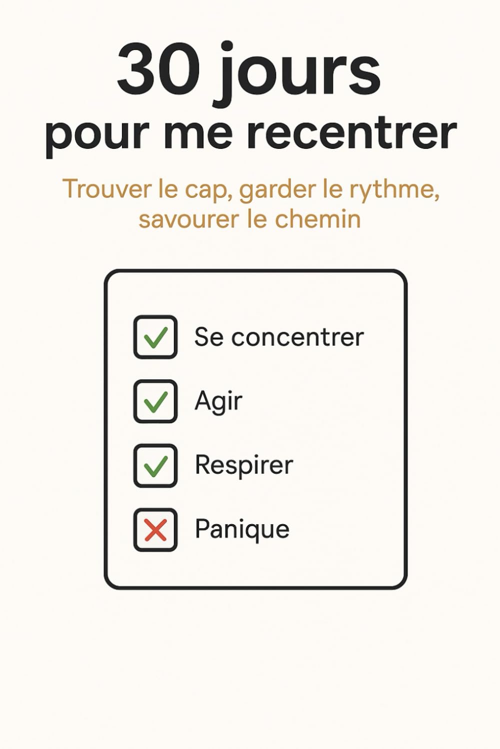 30 jours pour me recentrer: Trouver le cap, garder le rythme, savourer le chemin book