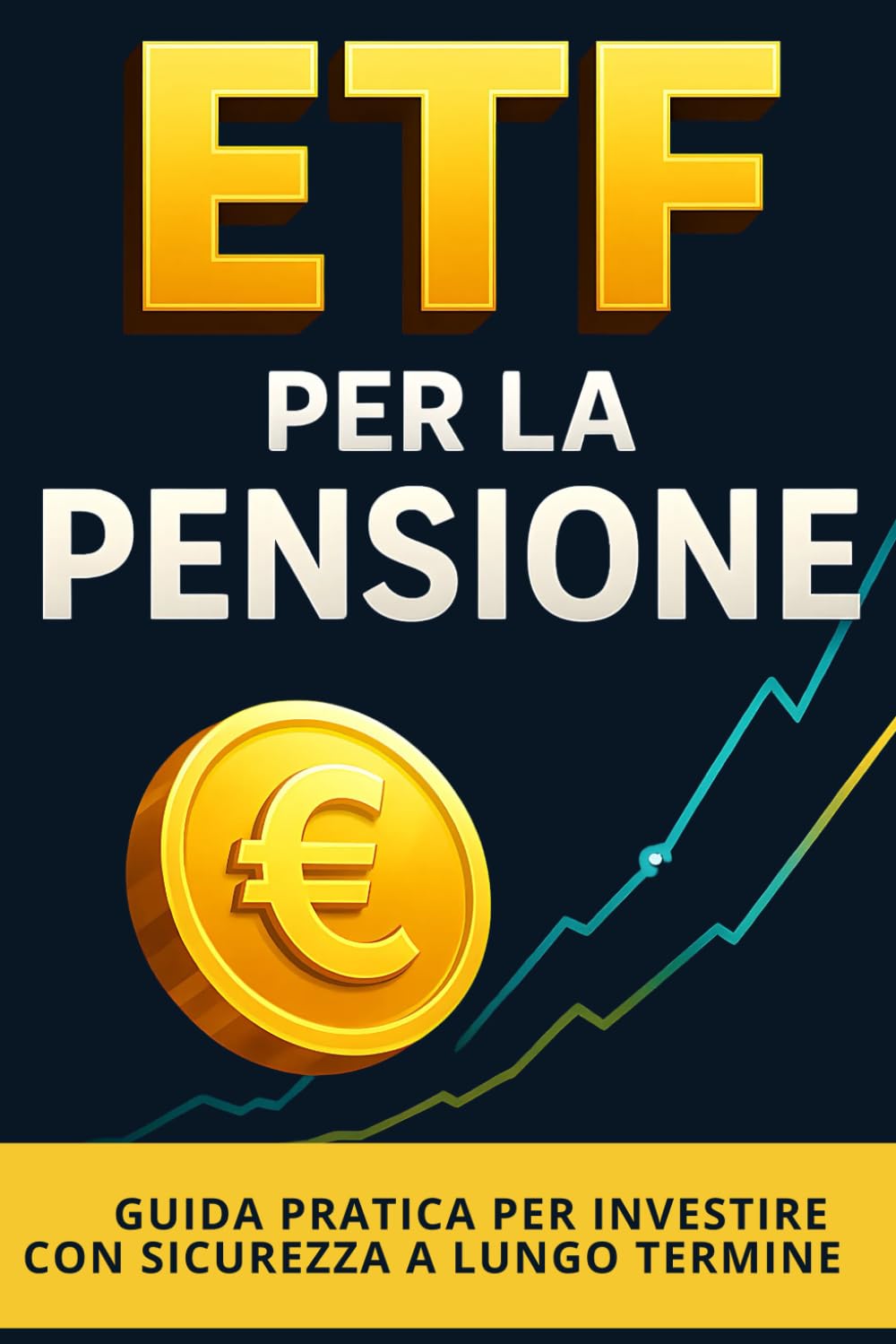 ETF per la pensione: guida chiara e completa per creare un piano di investimento solido in Italia, con ETF e PAC automatici, casi reali e ottimizzazione fiscale. book