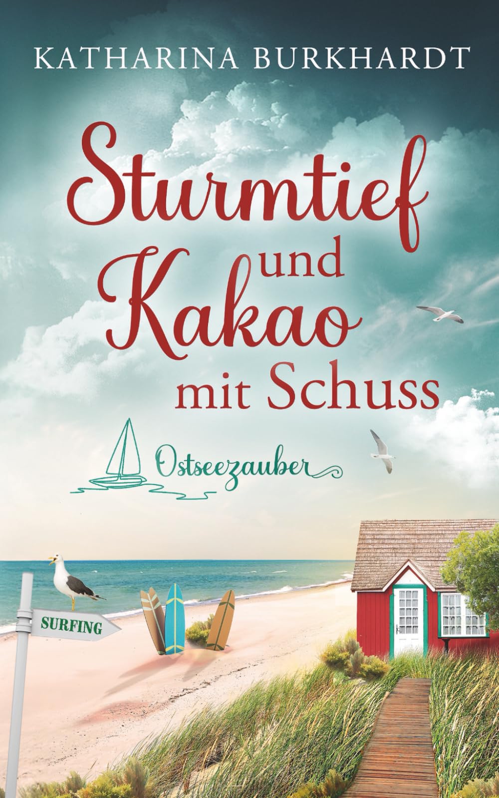 Sturmtief und Kakao mit Schuss: Ostseezauber 2 Contemporary literature