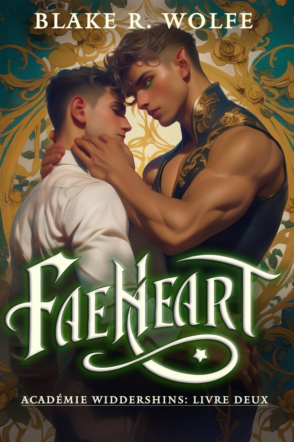 Faeheart (version française): Une romance de métamorphe gay de l'Académie paranormale book