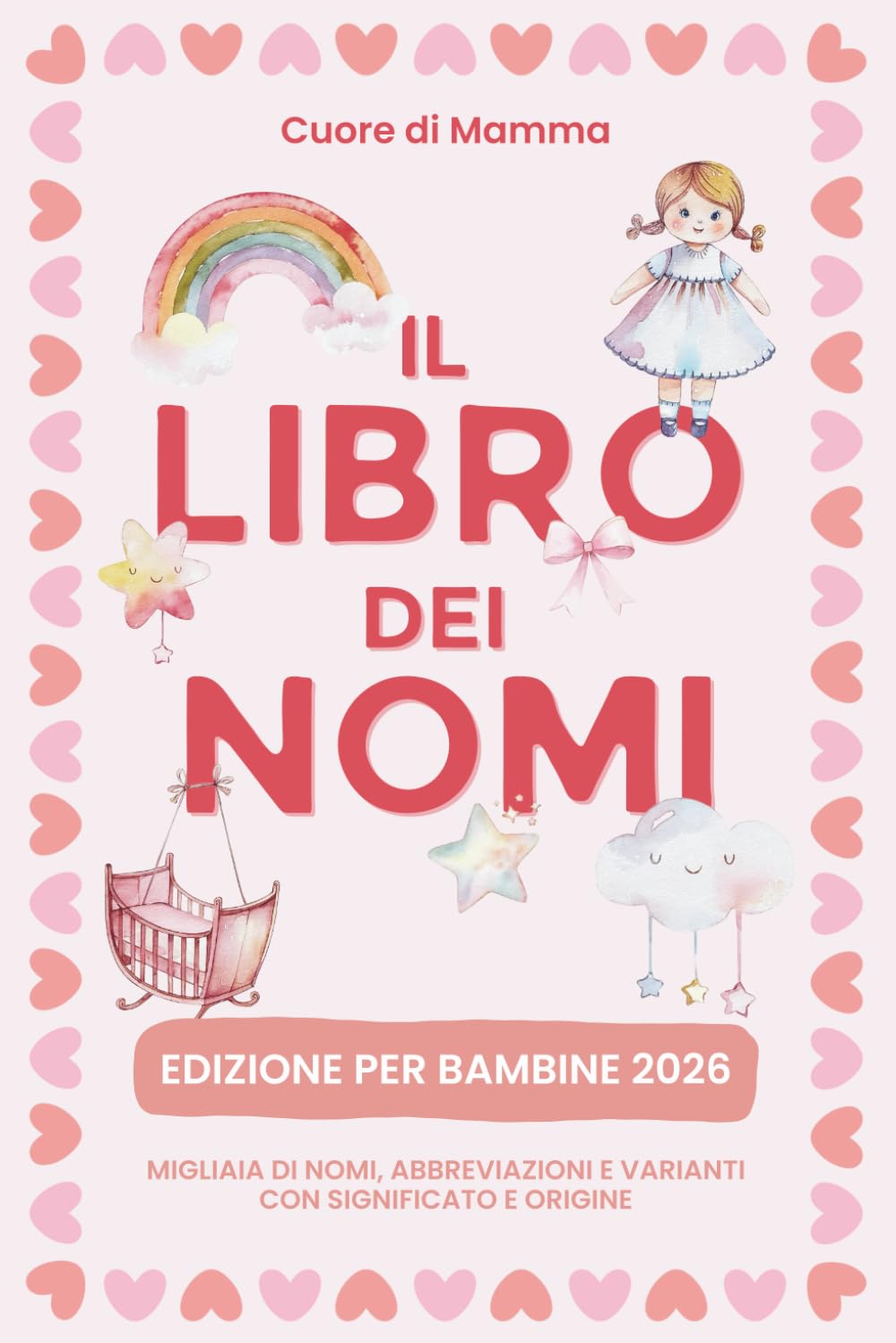 LIBRO DEI NOMI: Nomi femminili comuni, rari e internazionali con significato e curiosità book