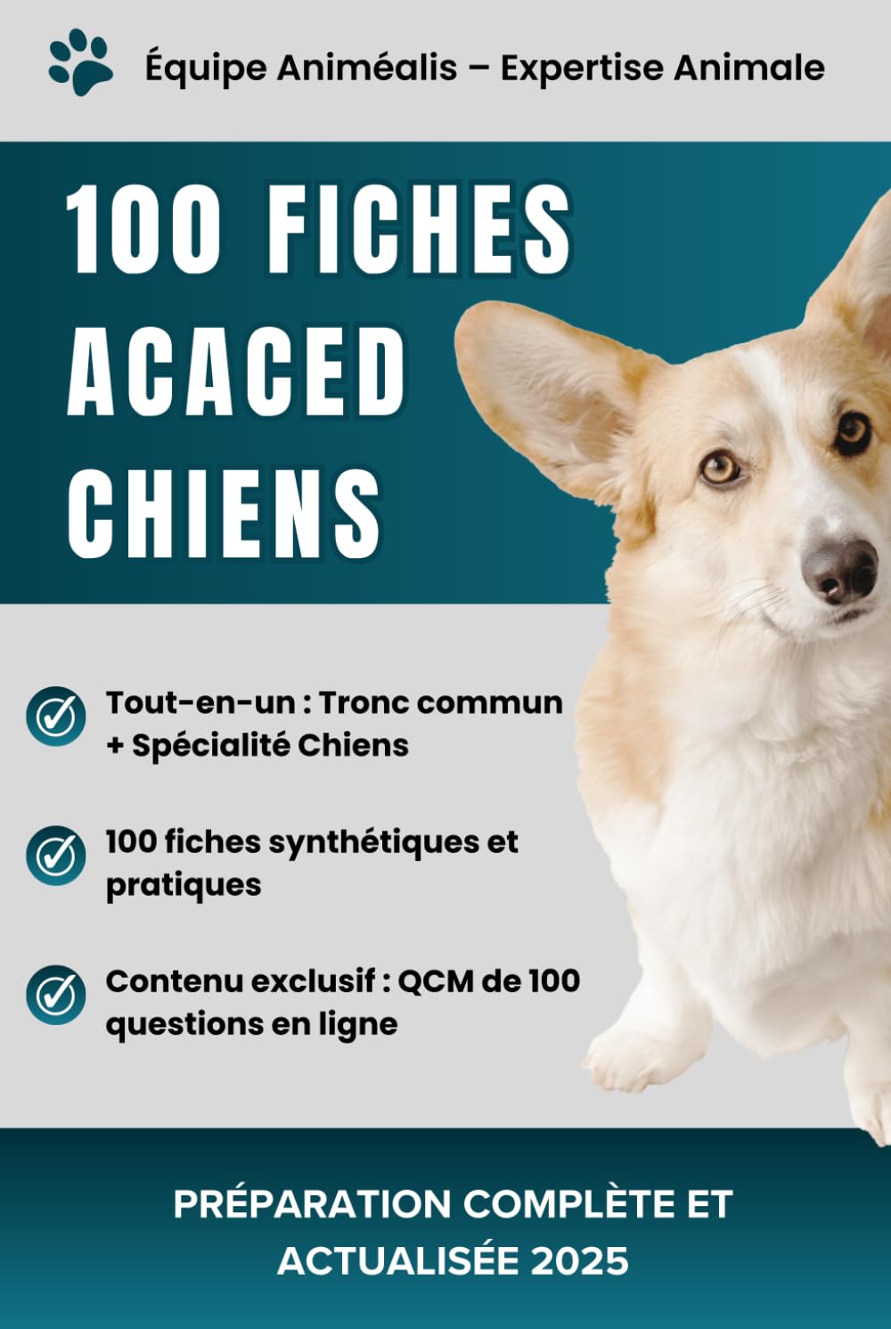 Préparation complète et actualisée – ACACED Chiens : 100 fiches claires, synthétiques et en couleur pour réussir l’examen avec succès – 2025 book