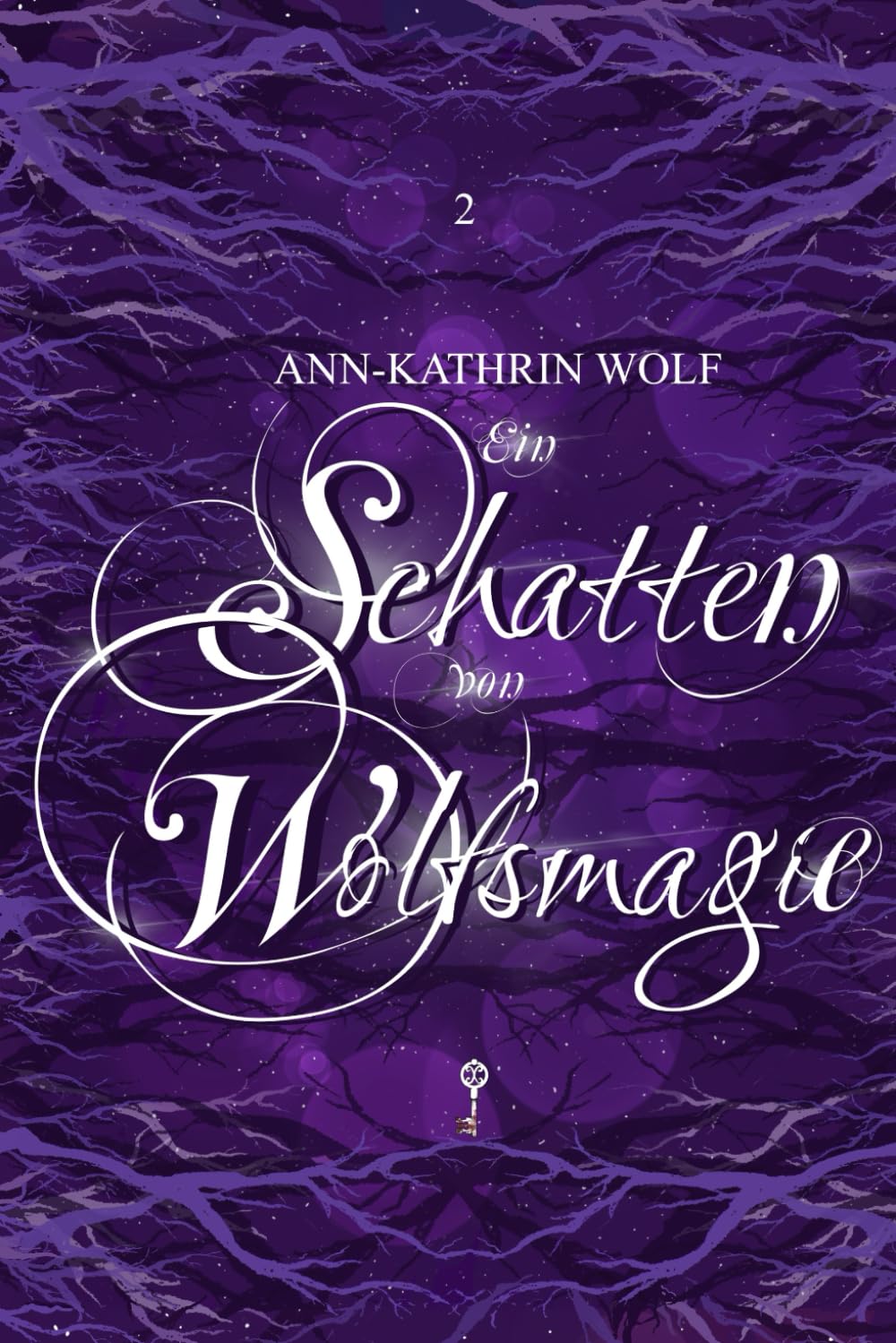 Ein Schatten von Wolfsmagie: Huntsman of Fairy Tales: Eine märchenhafte Romantasy über einen dunklen Fluch und eine zerbrochene Liebe. Classics