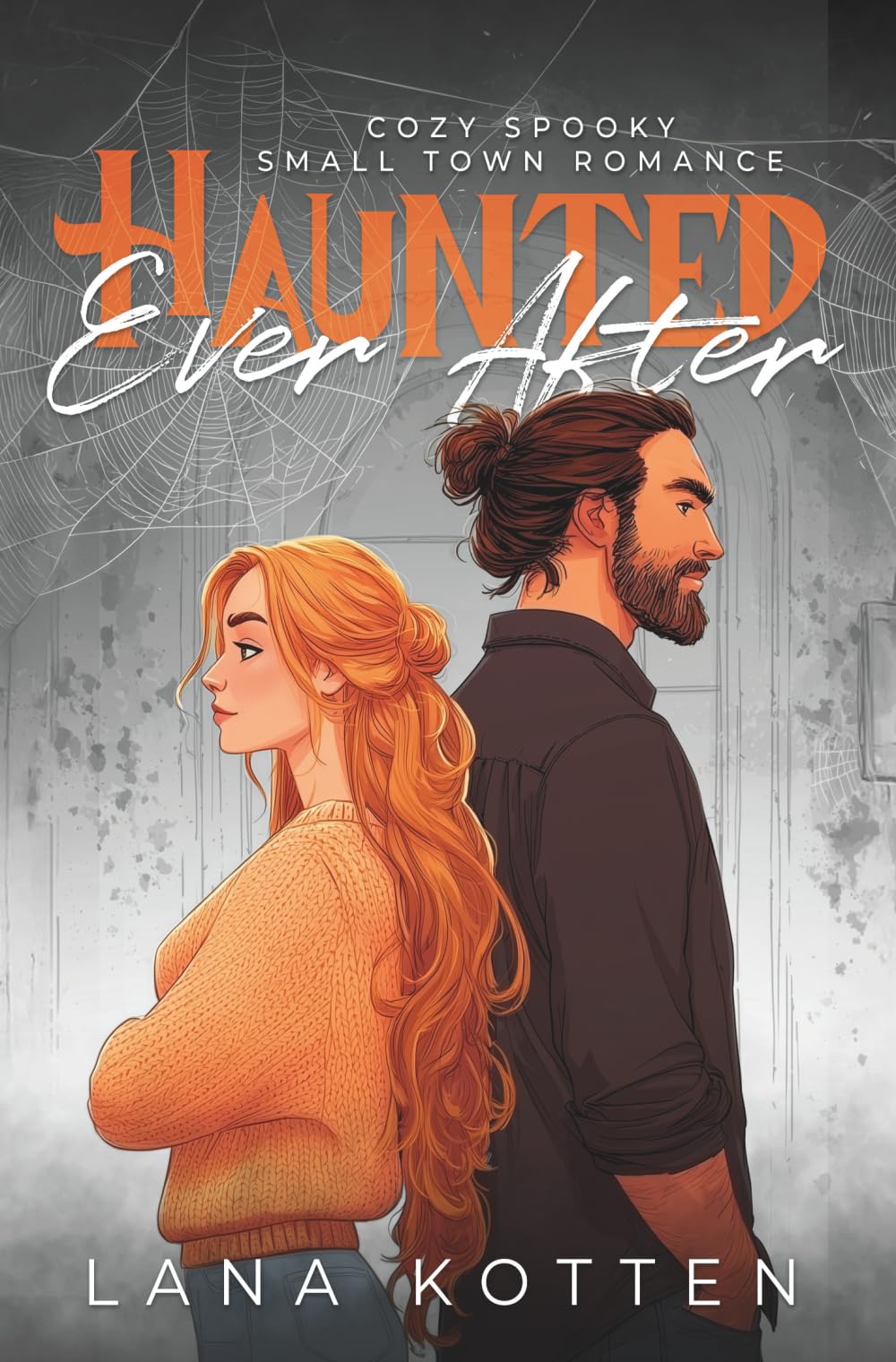 Haunted Ever After: Cozy Spooky Small Town Romance Novelle (Once Upon a Small Town) Contemporary literature